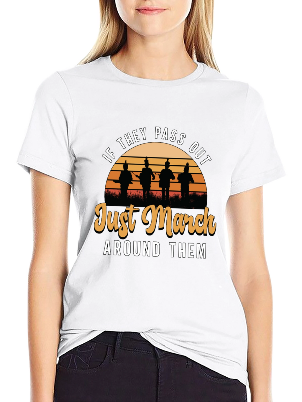 Just March Around Them T-Shirt