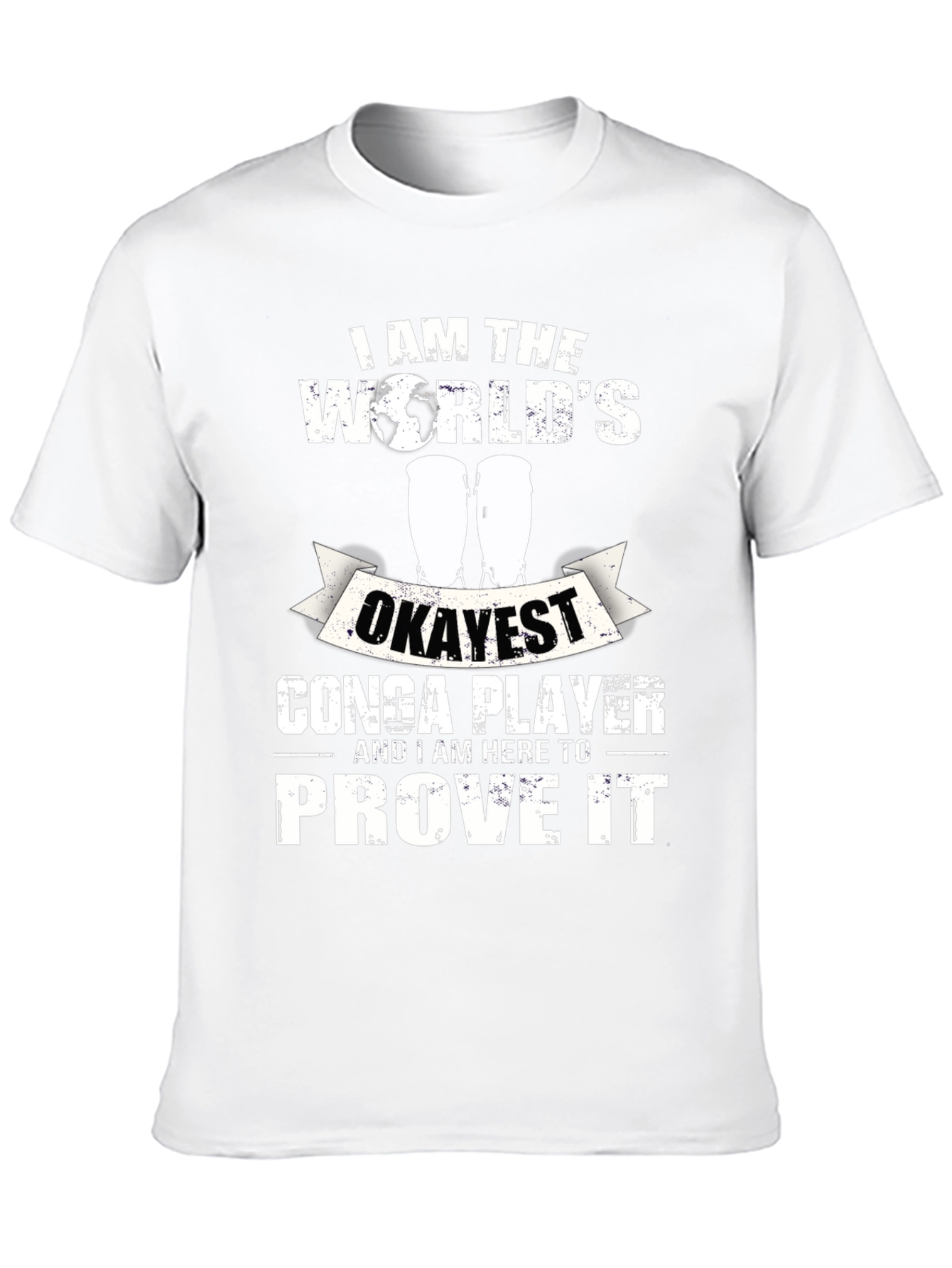 Okayest Conga Player T-Shirt