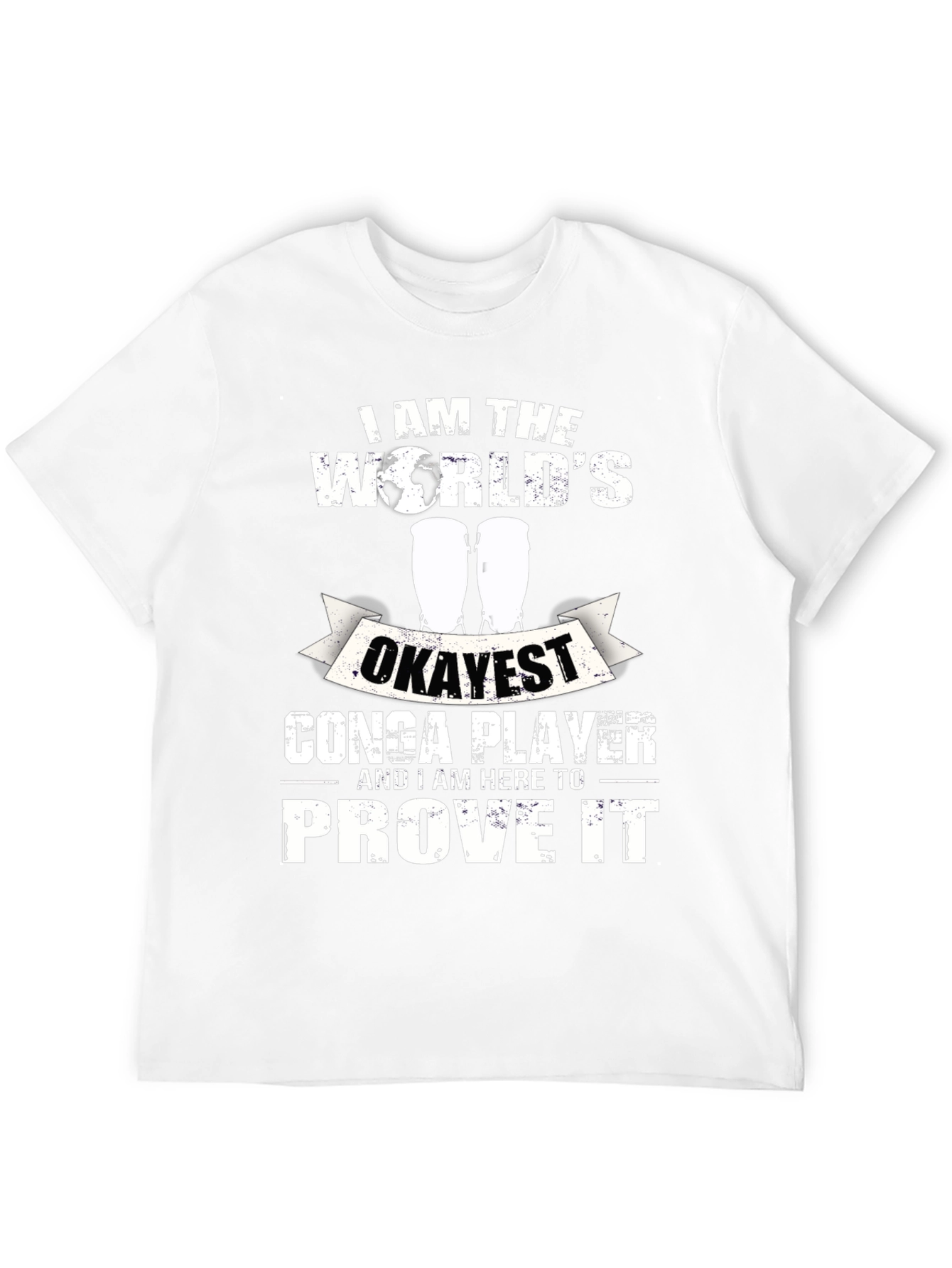 Okayest Conga Player T-Shirt