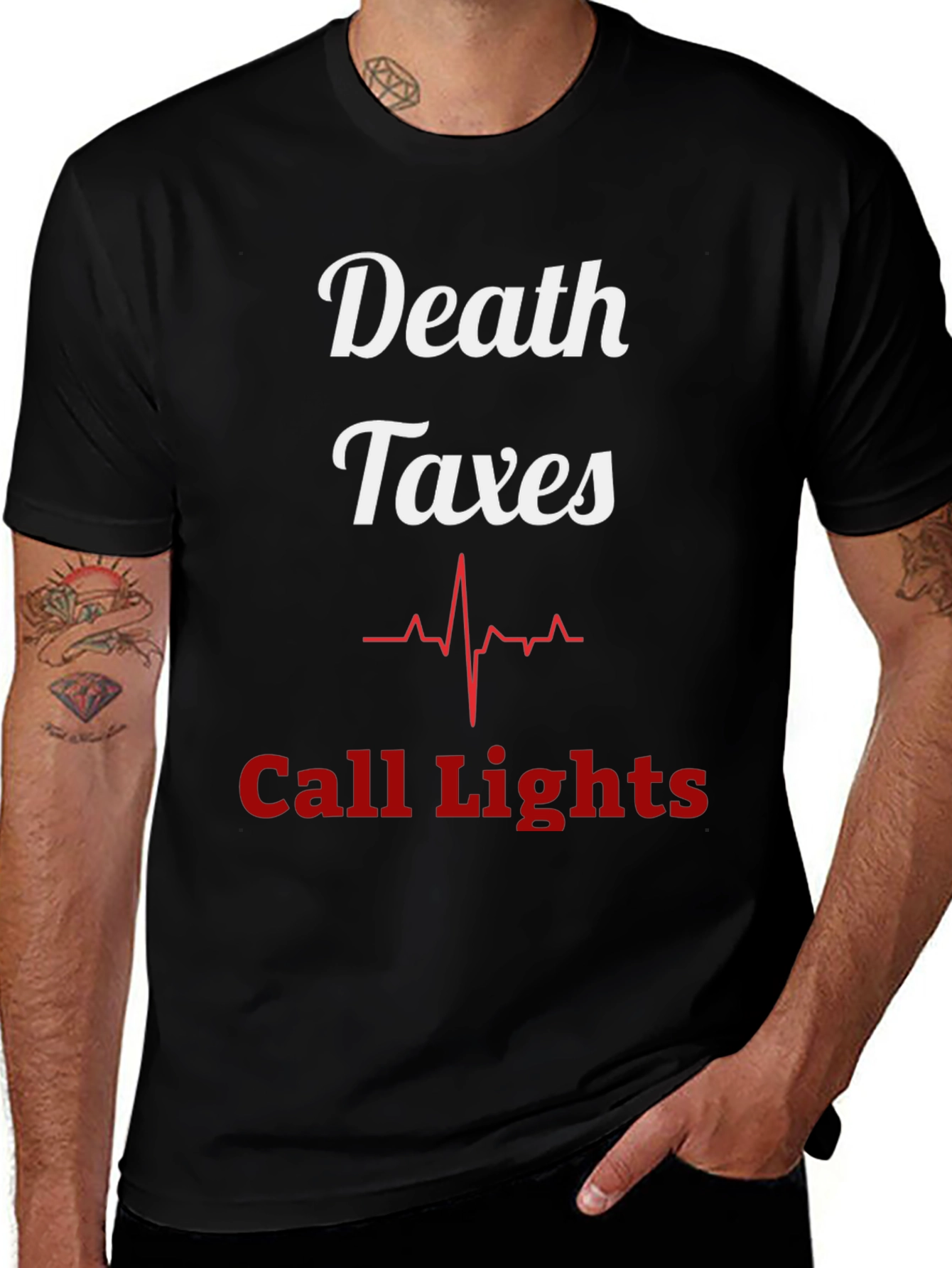 Death Taxes Call Lights T-Shirt - Funny Nurse Tee