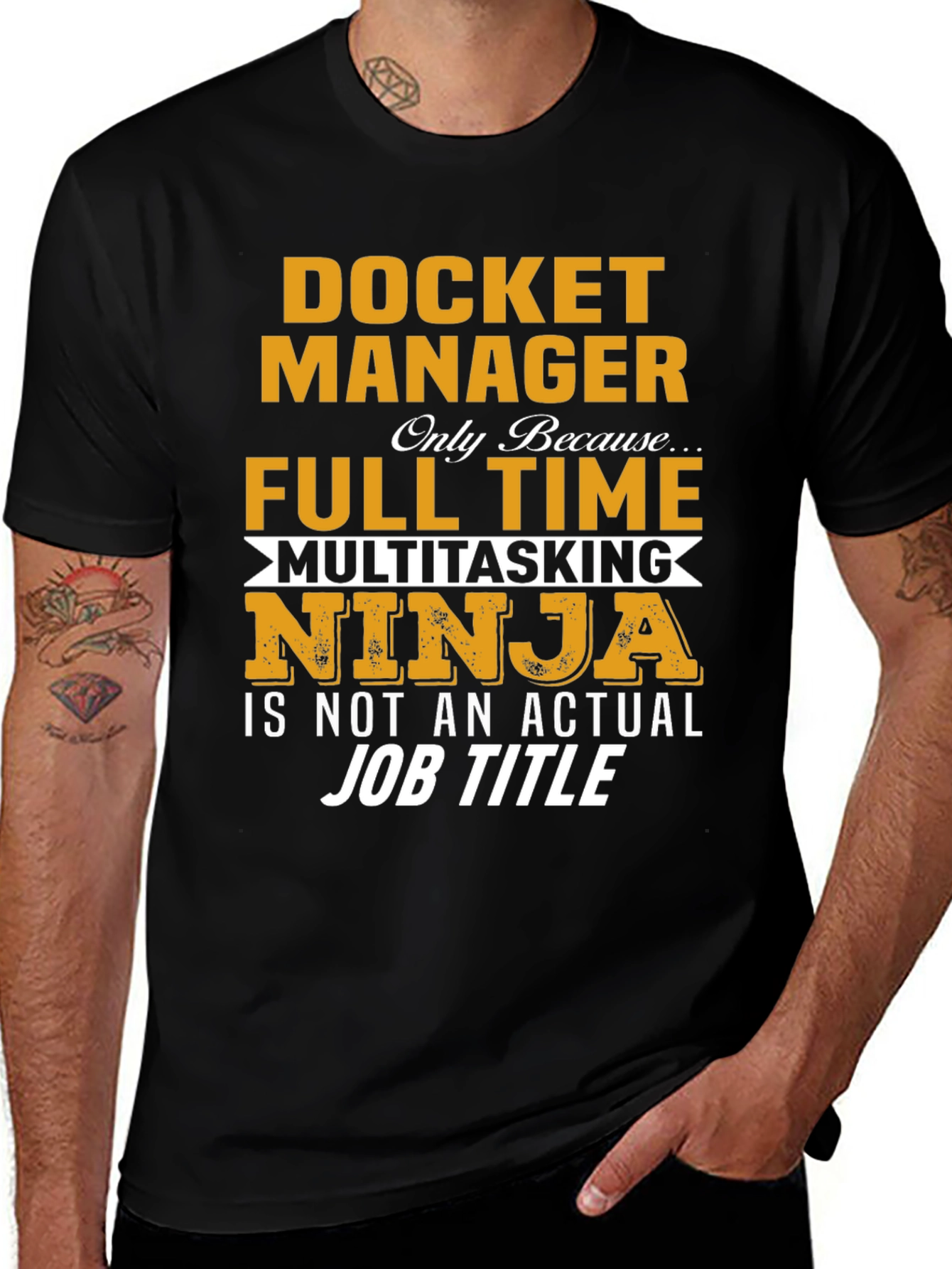 Docket Manager T-Shirt - Full Time Multitasking Ninja