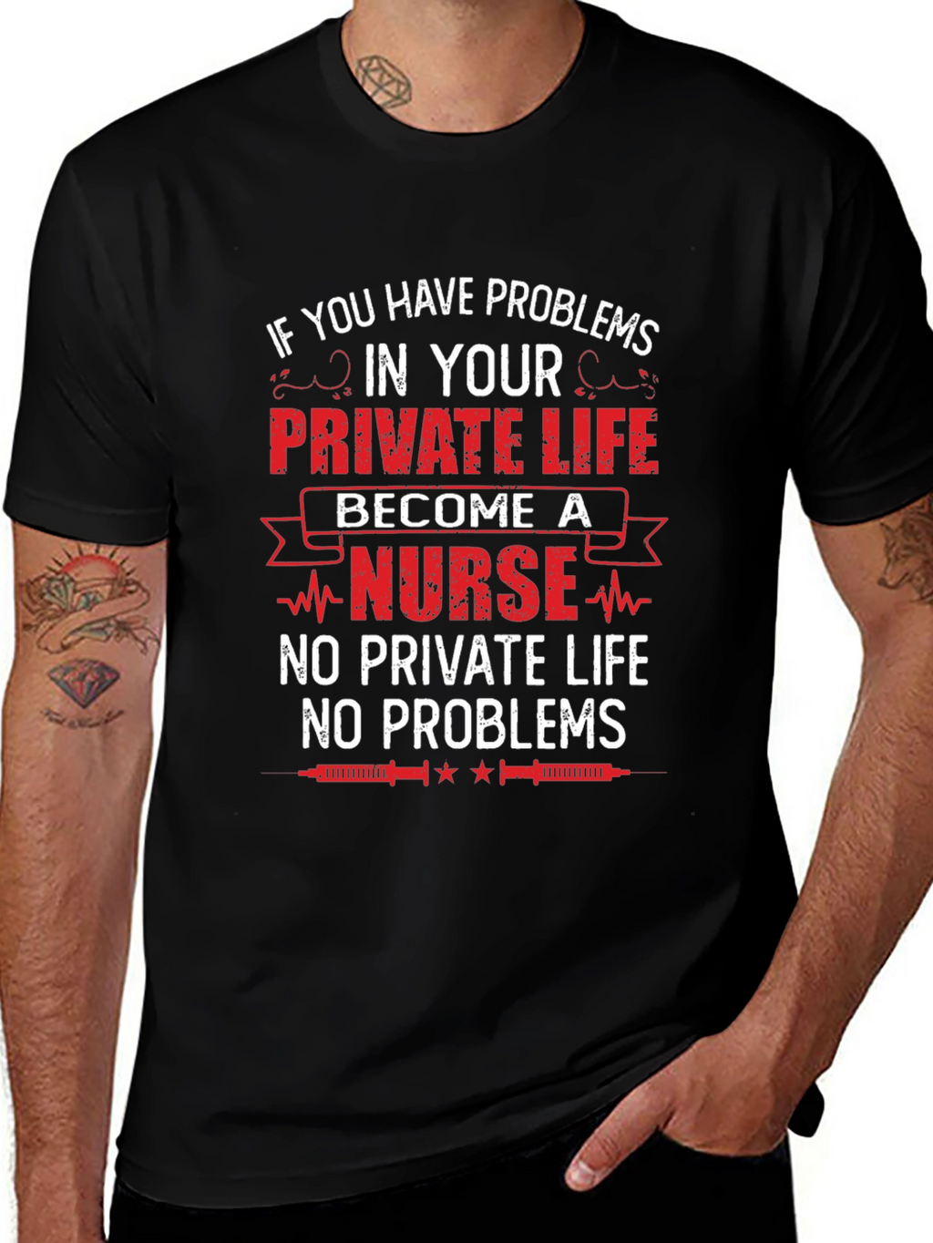 Nurse Life T-Shirt - No Private Life No Problems