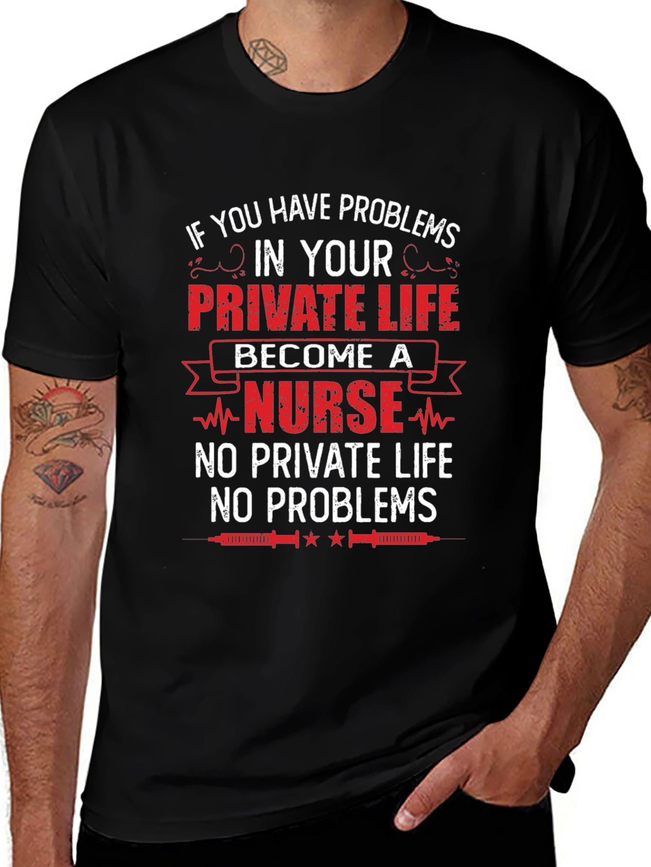 Nurse Life T-Shirt - No Private Life No Problems
