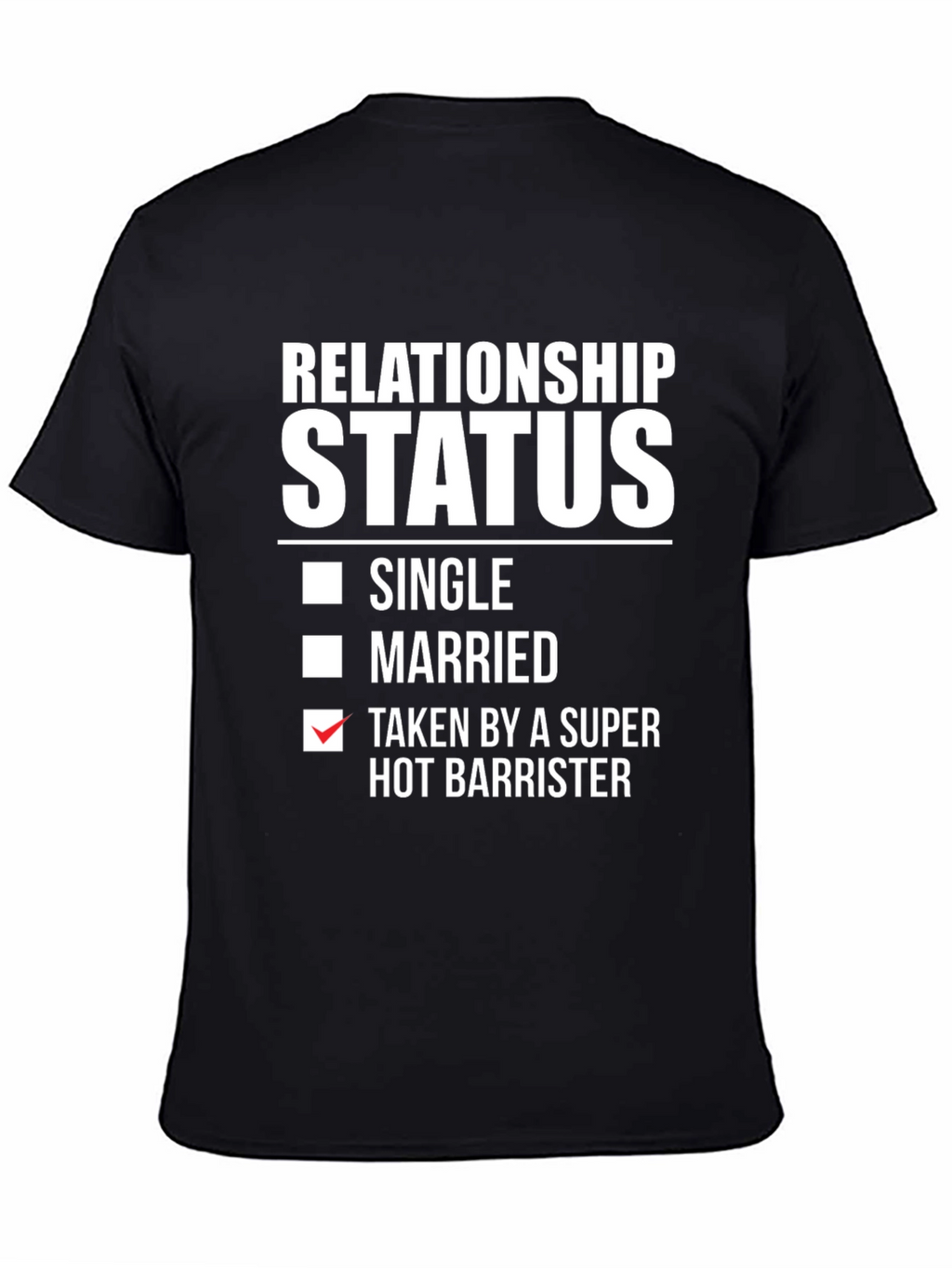 Taken by a Super Hot Barrister T-Shirt