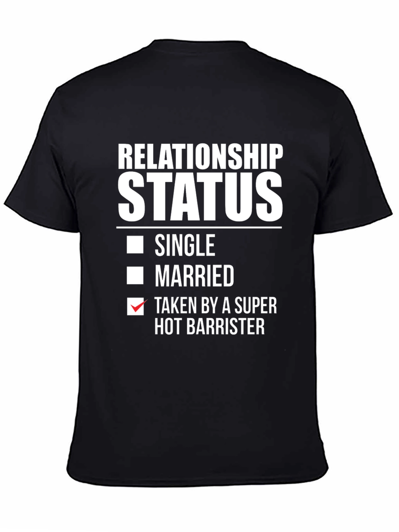 Taken by a Super Hot Barrister T-Shirt