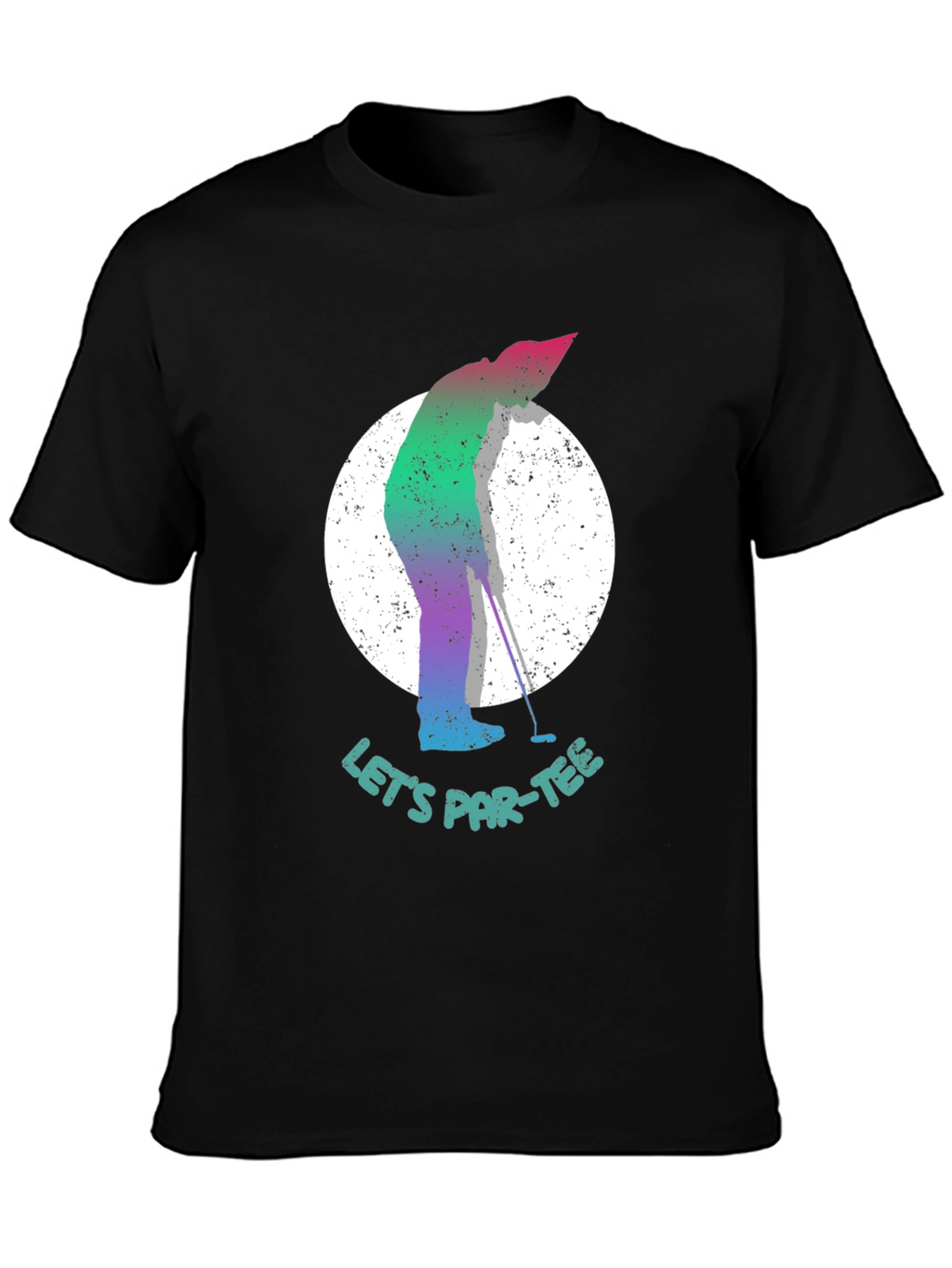 Lets Par-Tee Golf T-Shirt