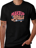 Makeup Artist T-Shirt: Stylish & Comfortable Tee