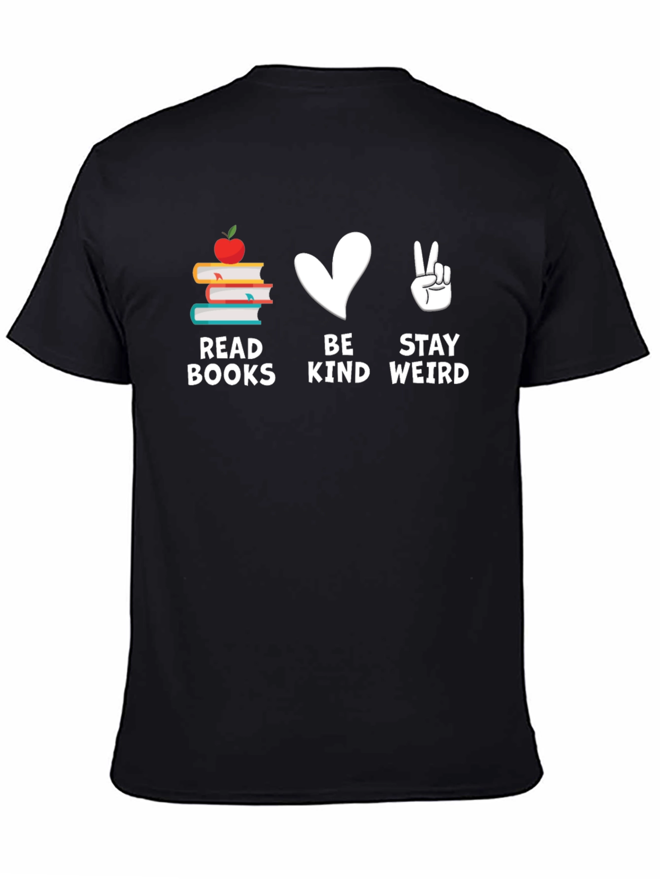 Read Books Be Kind Stay Weird T-Shirt