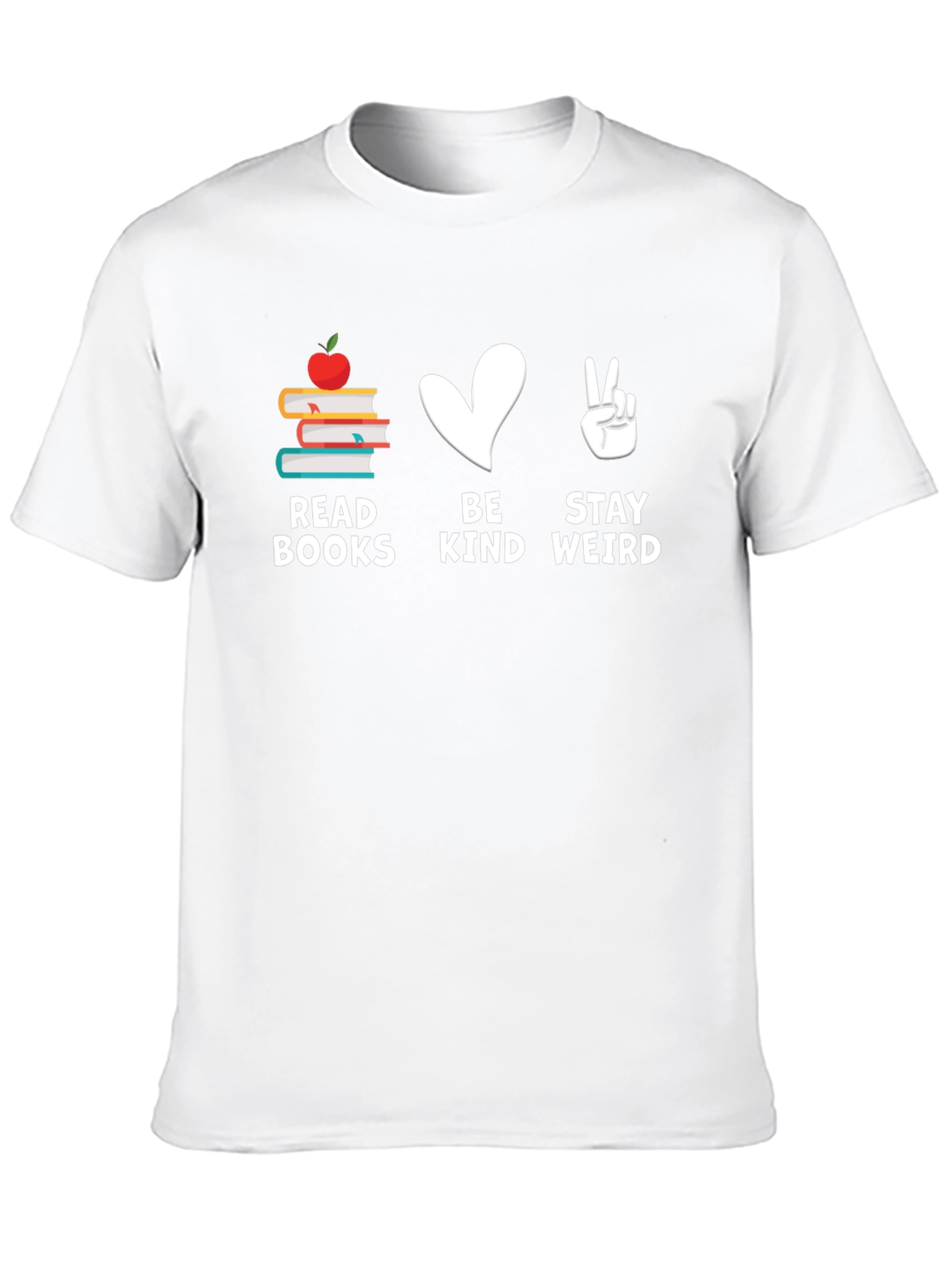Read Books Be Kind Stay Weird T-Shirt