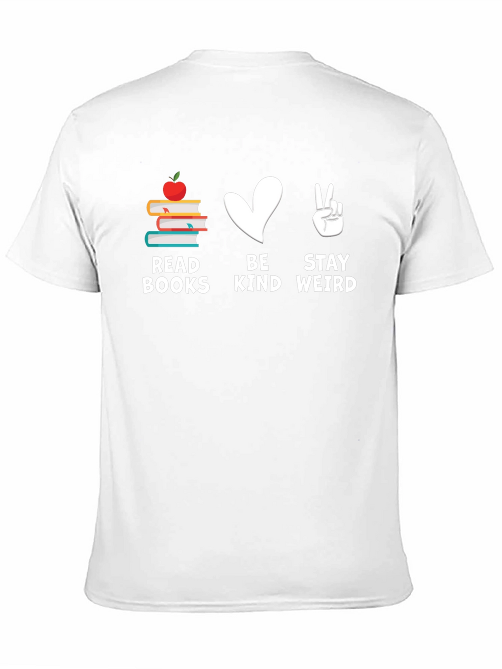 Read Books Be Kind Stay Weird T-Shirt