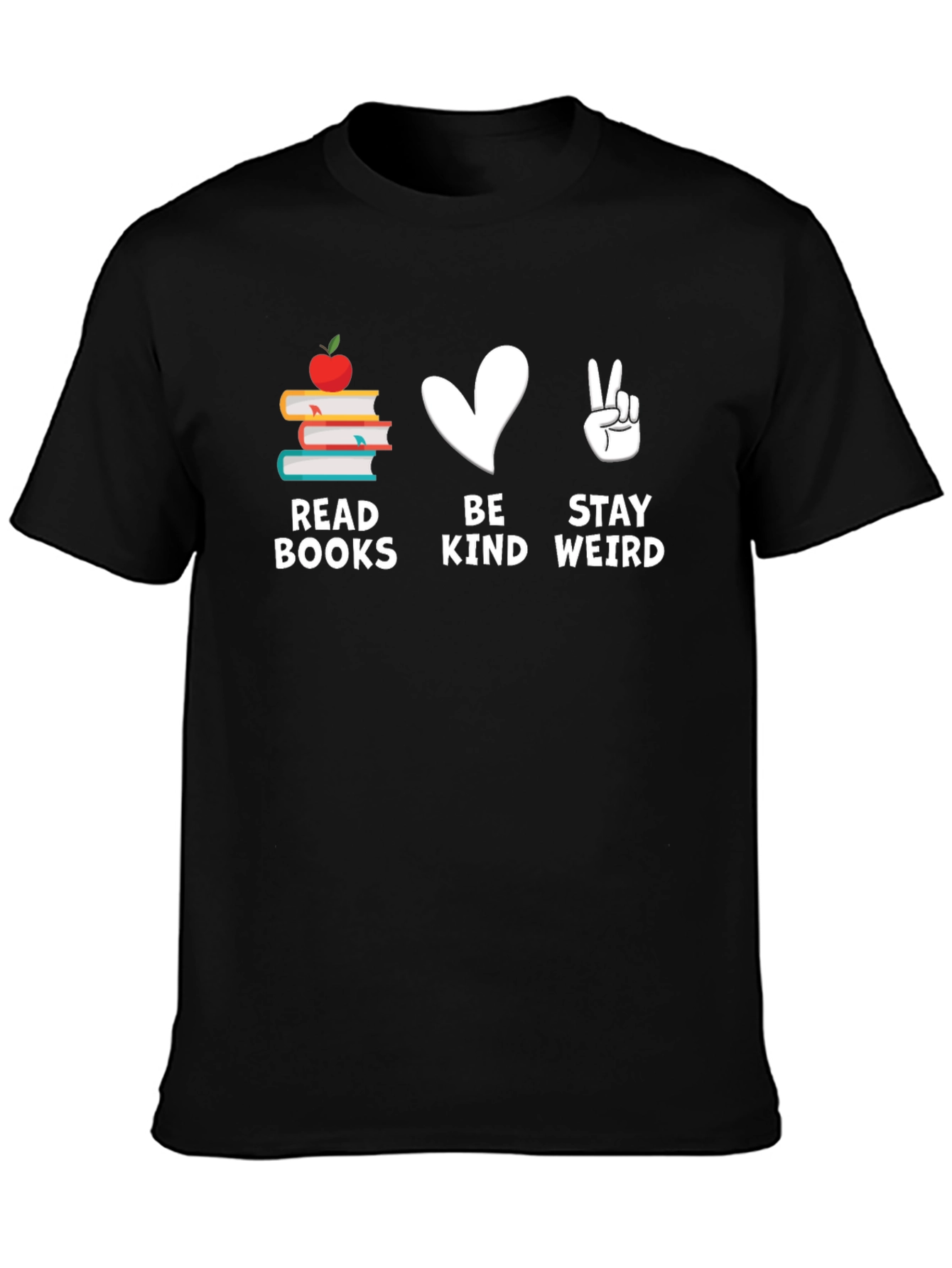 Read Books Be Kind Stay Weird T-Shirt