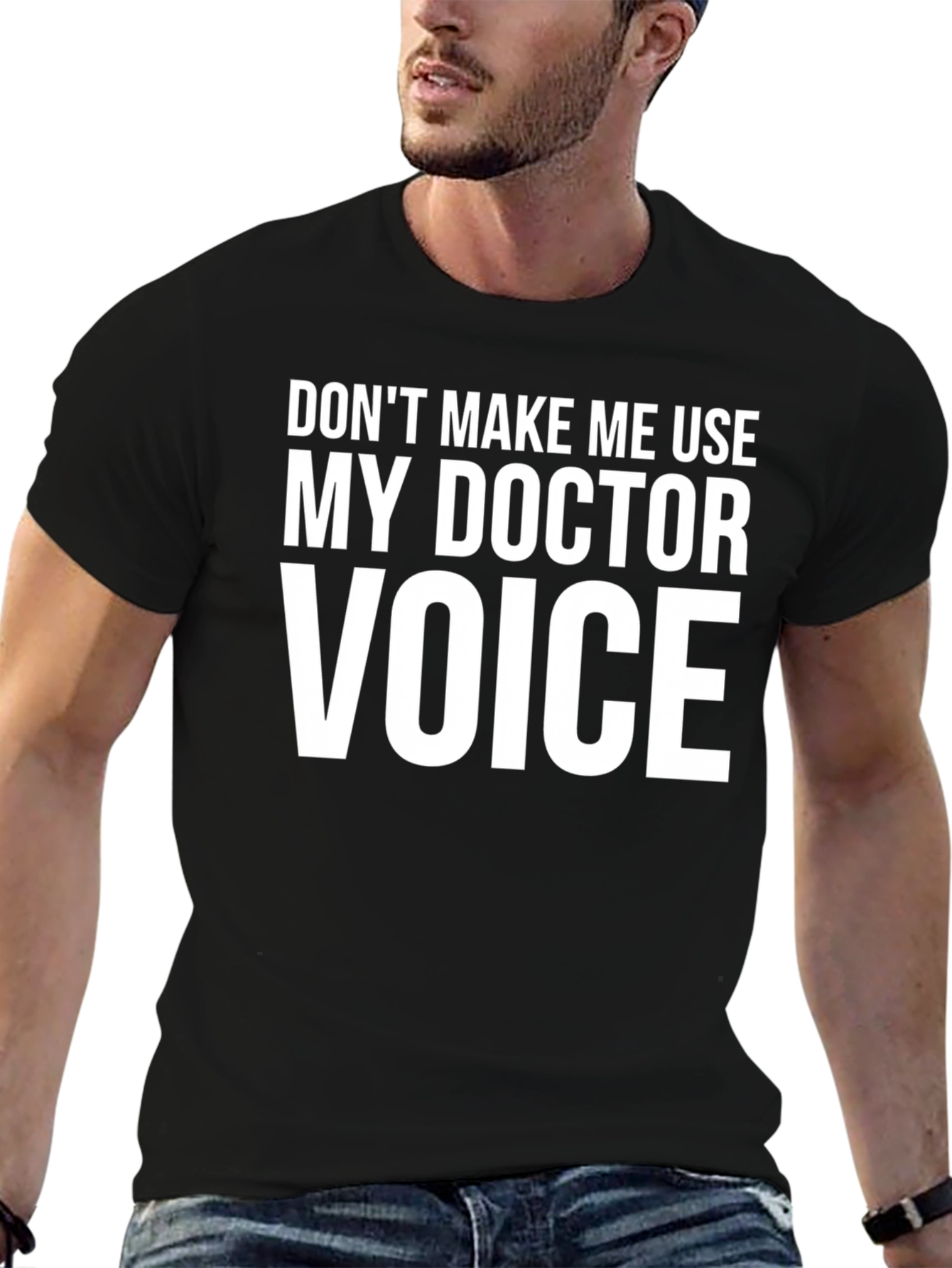 Funny Doctor Voice T-Shirt - Black Cotton Tee
