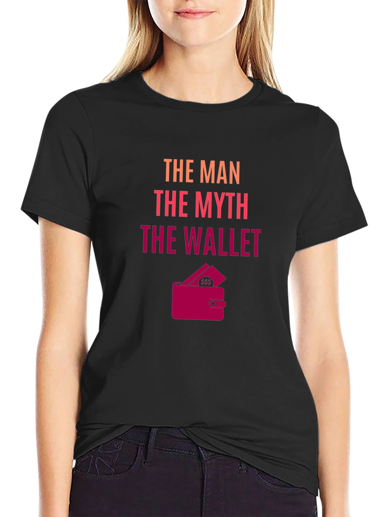 The Man The Myth The Wallet - Novelty T-Shirt