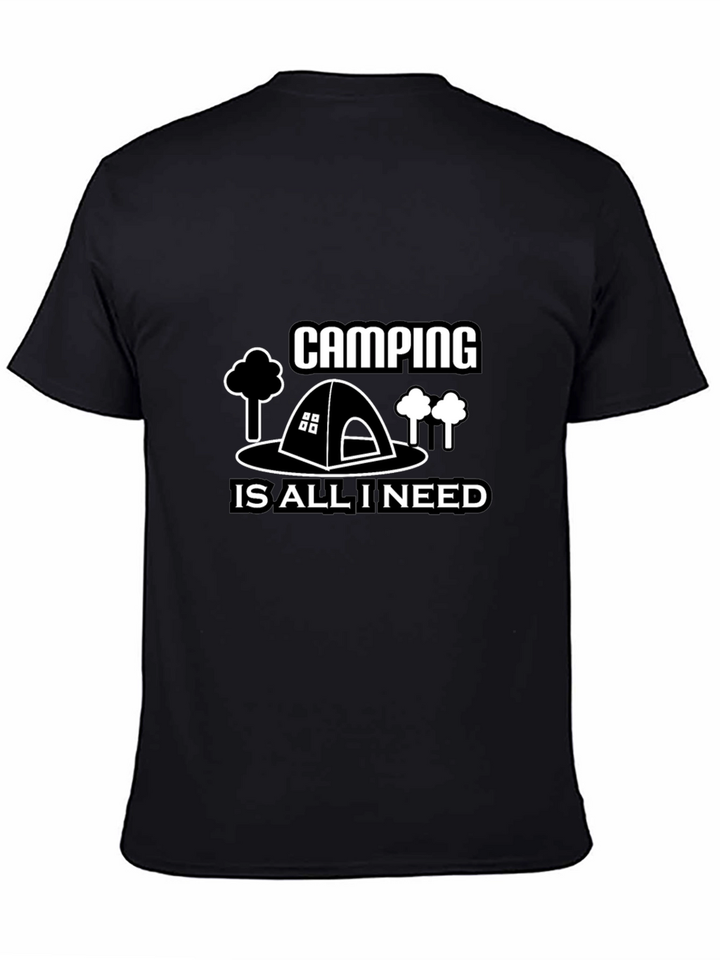 Camping Is All I Need T-Shirt