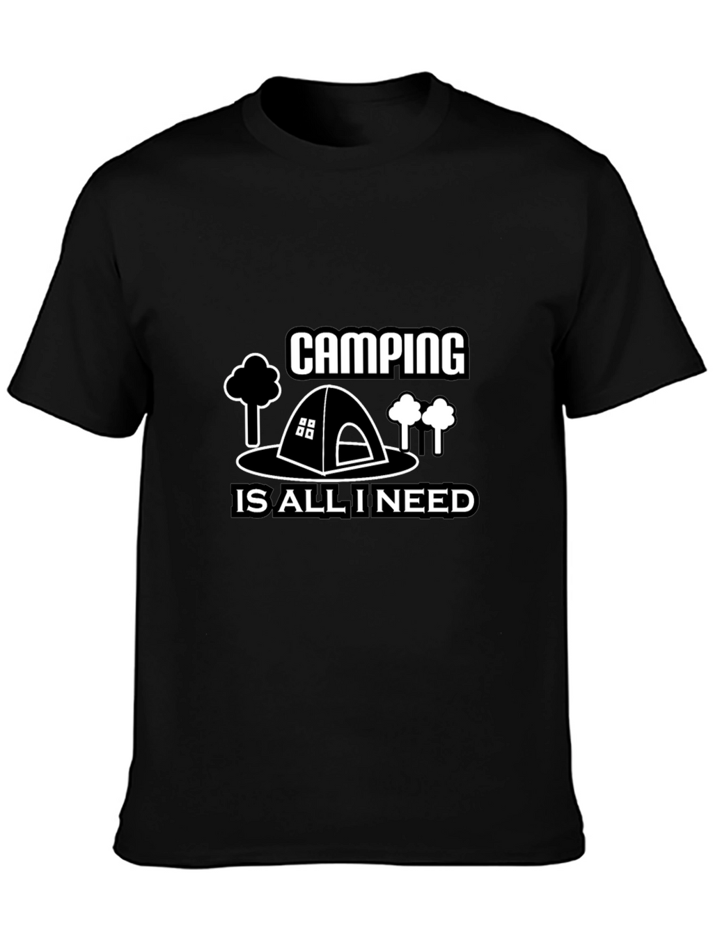 Camping Is All I Need T-Shirt