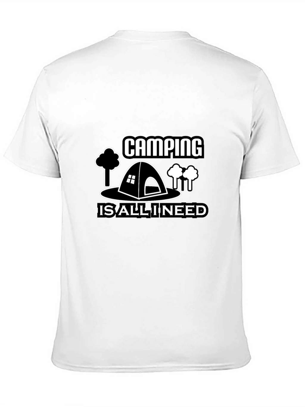 Camping Is All I Need T-Shirt