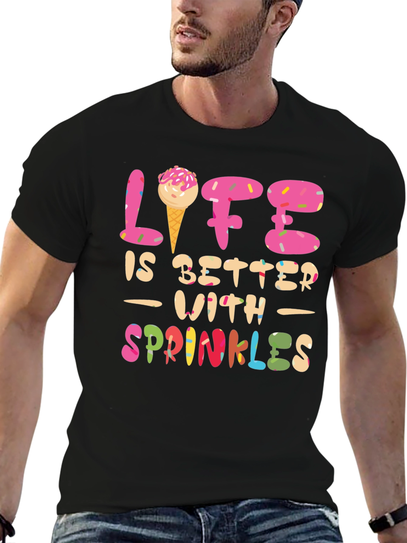 Life is Better with Sprinkles T-Shirt