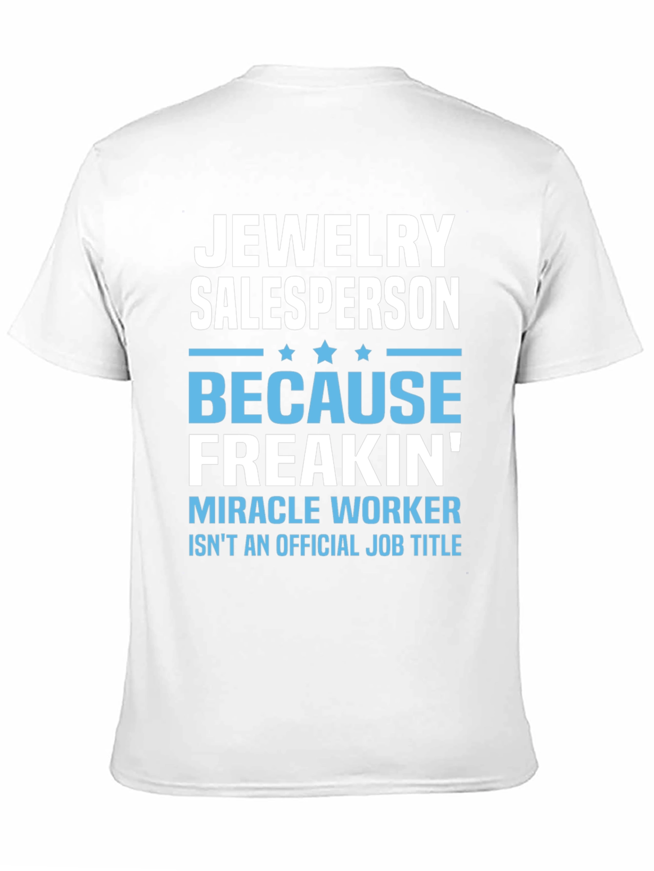 Jewelry Salesperson Funny Job Title T-Shirt
