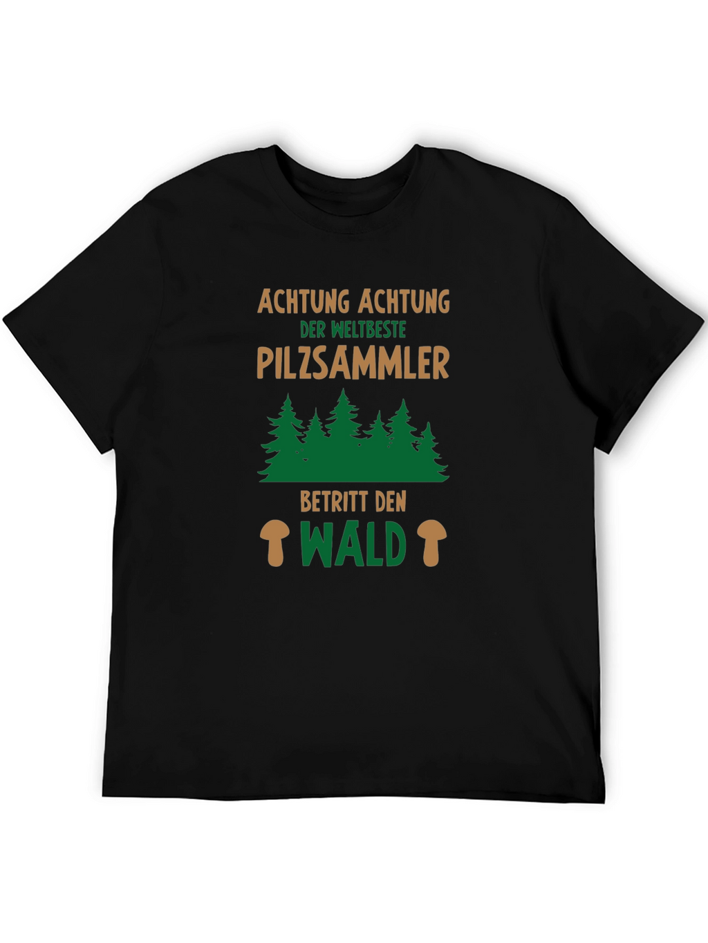 Pilzsammler T-Shirt - Mushroom Hunter Forest Tee