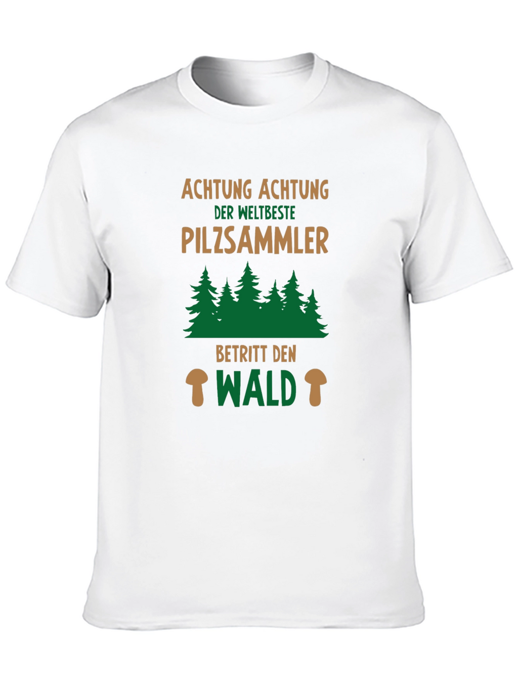 Pilzsammler T-Shirt - Mushroom Hunter Forest Tee