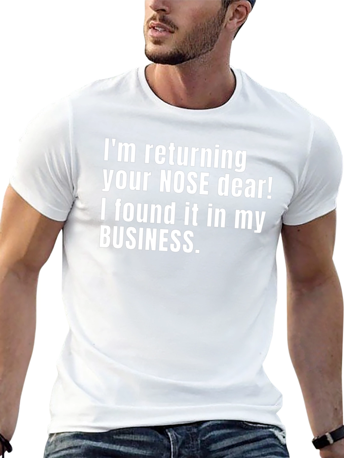 Funny Sarcastic T-Shirt: Nose Humor