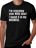 Funny Sarcastic T-Shirt: Nose Humor