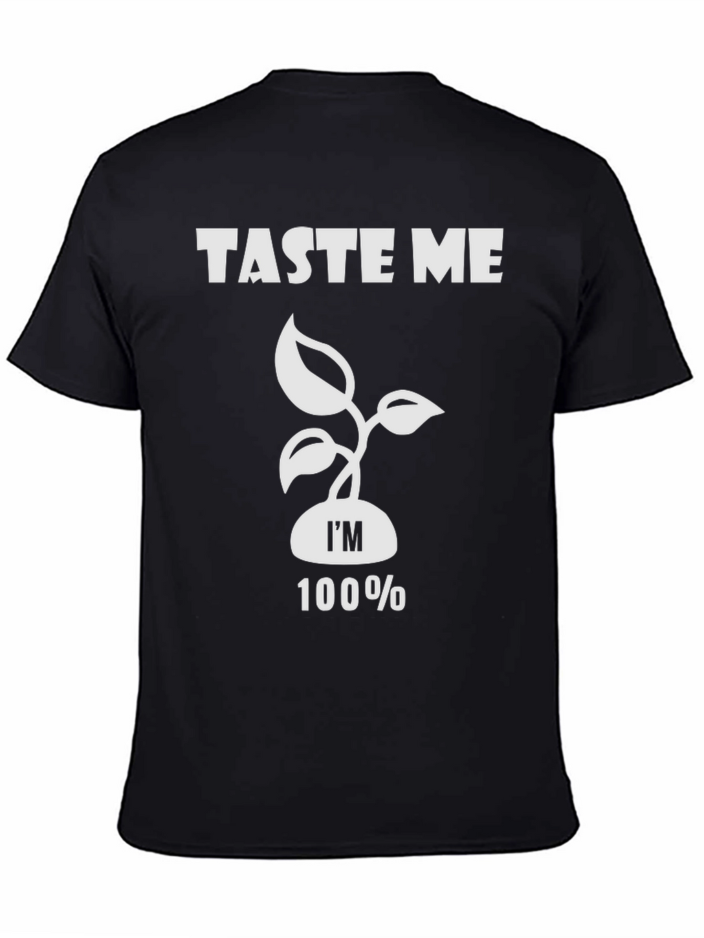 Taste Me - 100% Vegan Plant-Based Graphic Tee