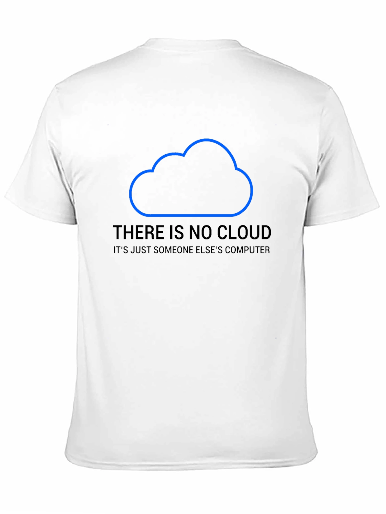 No Cloud Just Computer Graphic T-Shirt