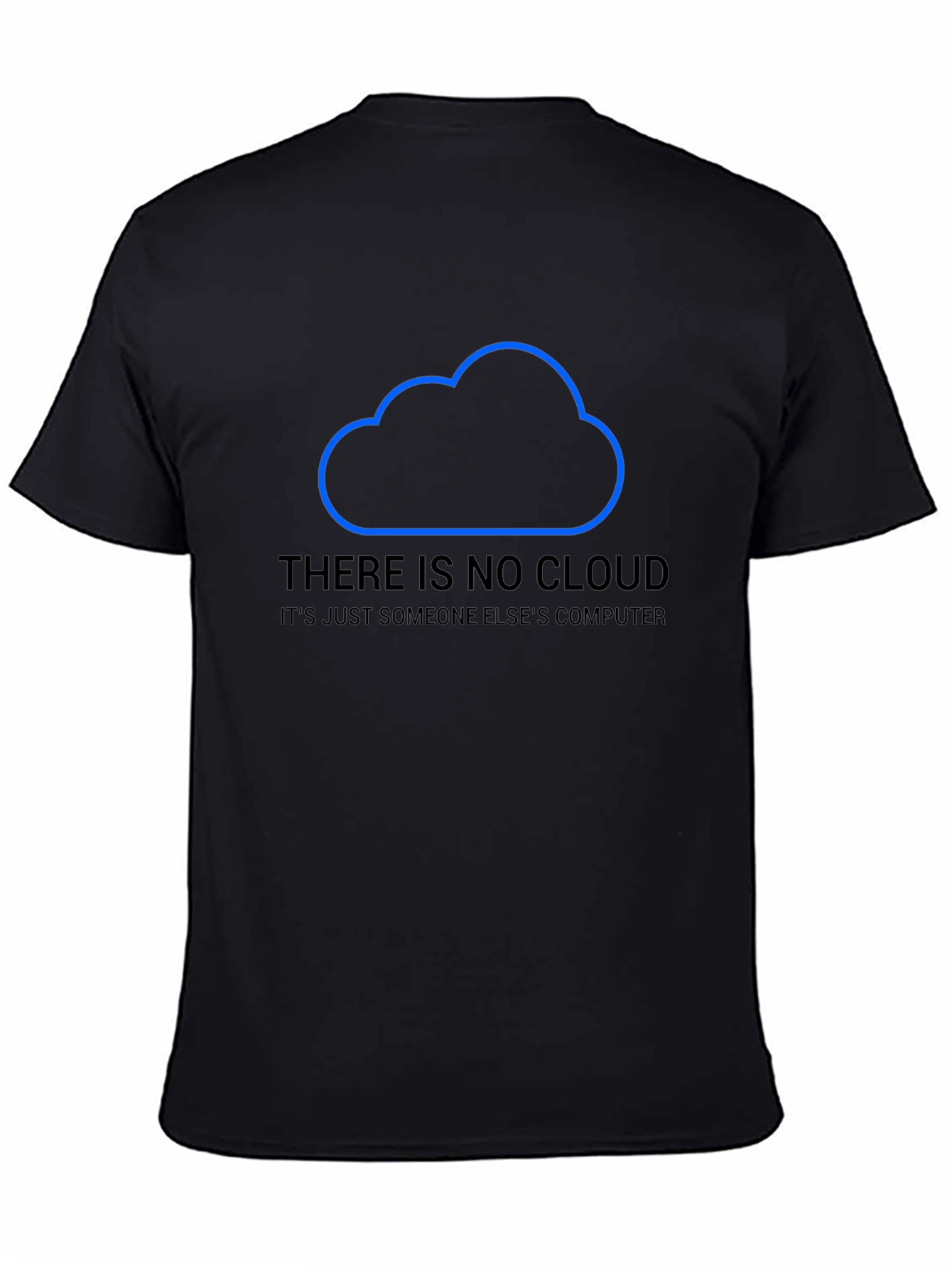 No Cloud Just Computer Graphic T-Shirt