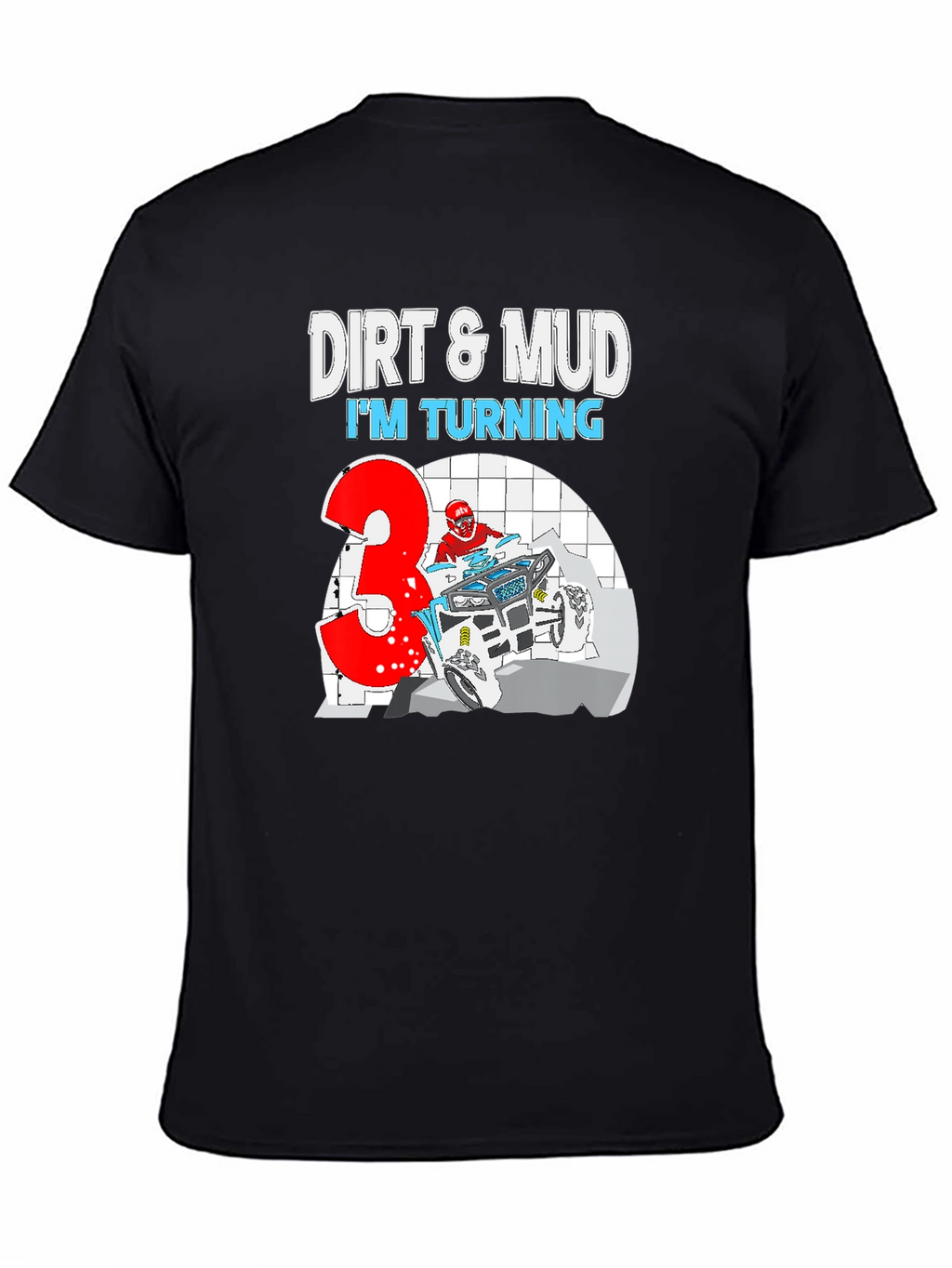 Dirt & Mud Birthday T-Shirt - Turning 3!