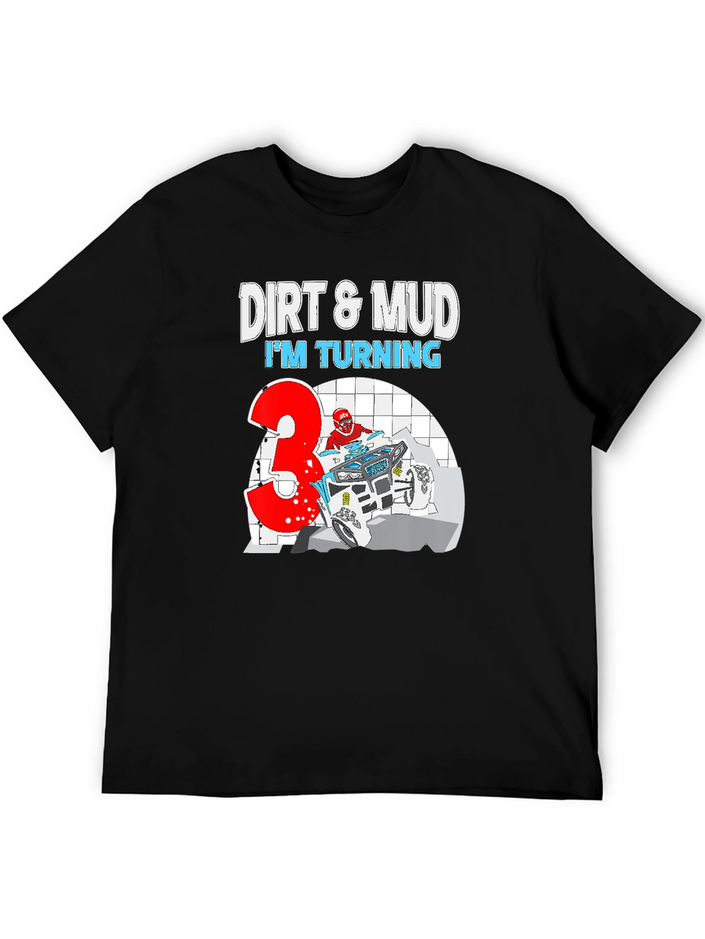 Dirt & Mud Birthday T-Shirt - Turning 3!