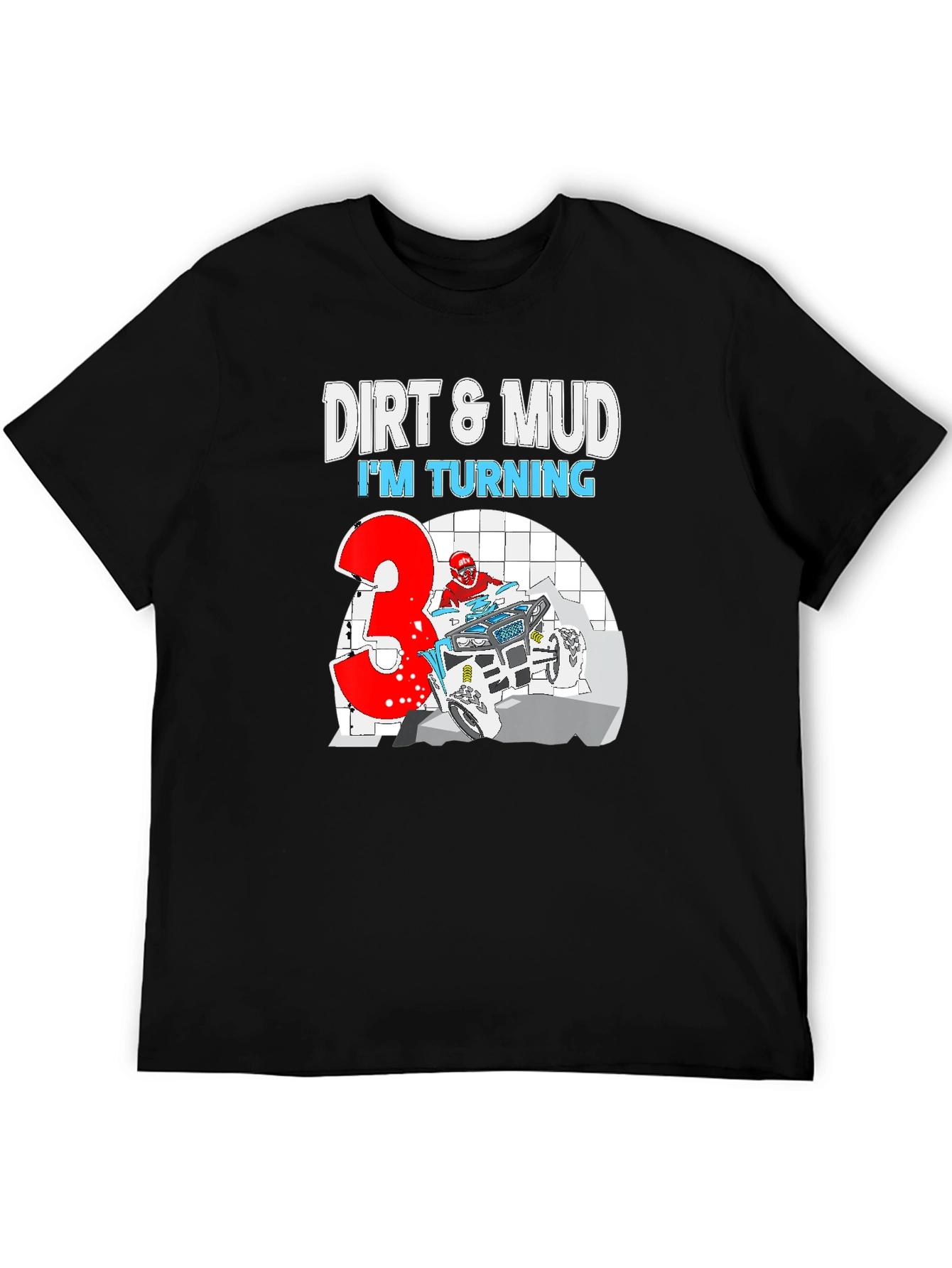 Dirt & Mud Birthday T-Shirt - Turning 3!