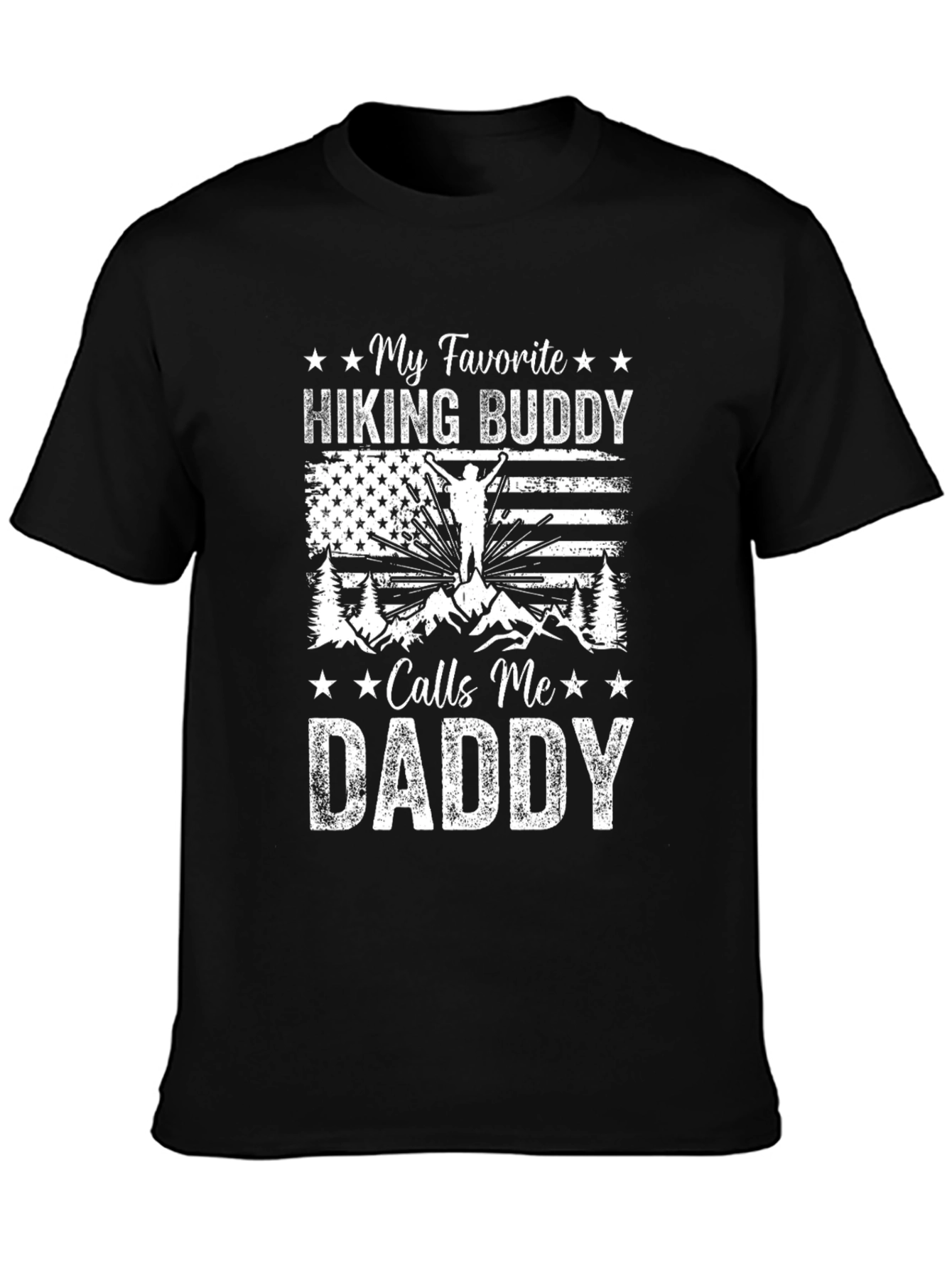 My Favorite Hiking Buddy Calls Me Daddy T-Shirt