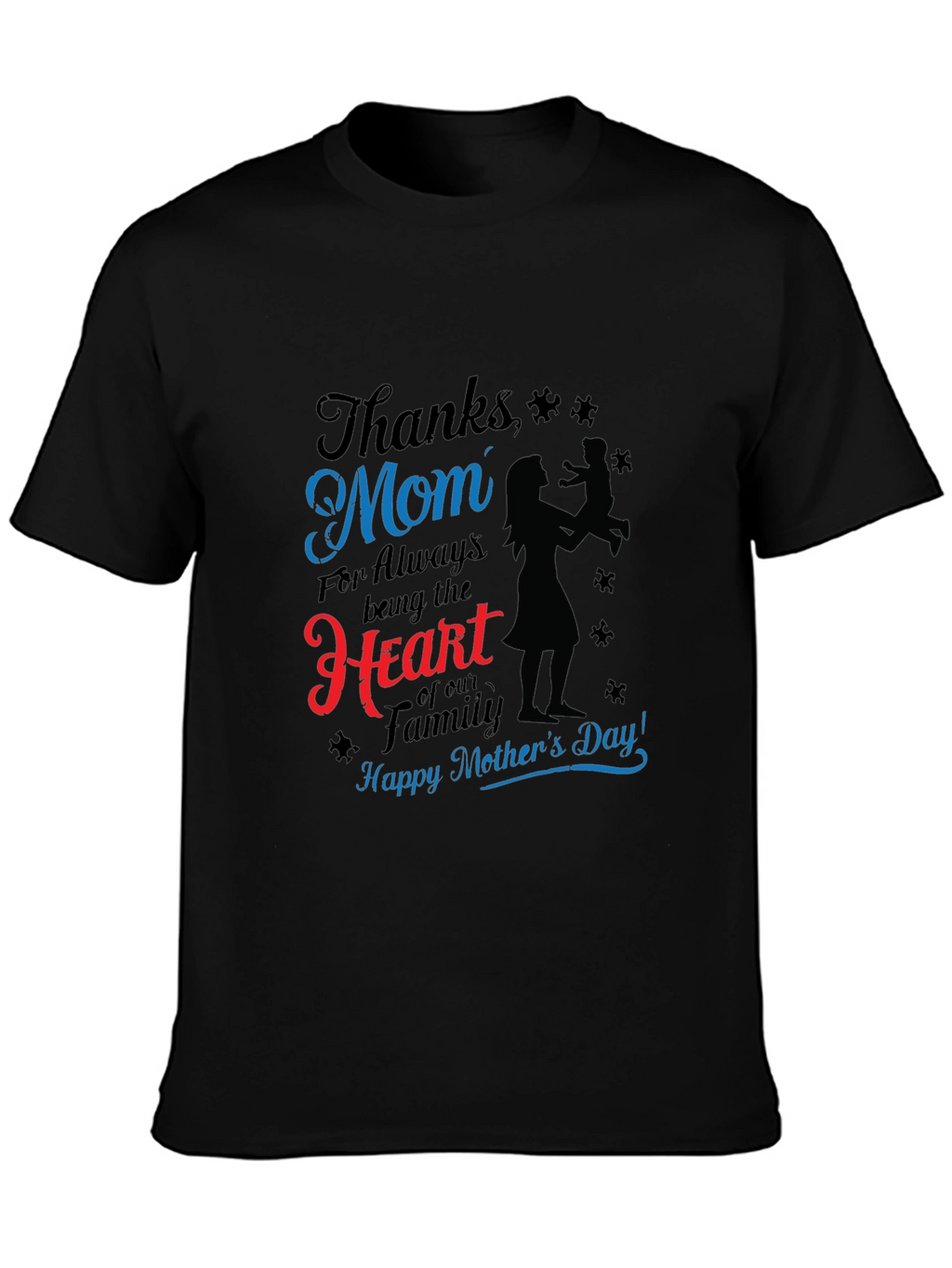 Thanks Mom Graphic T-Shirt - Mothers Day Gift