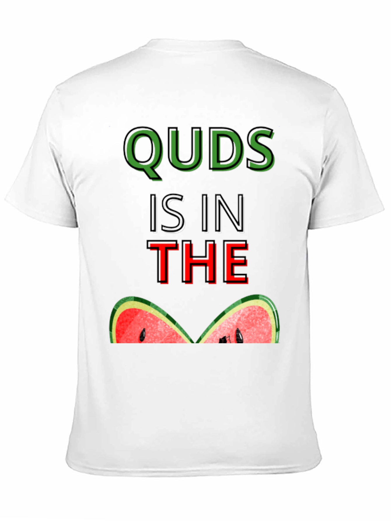 Quds is in the Watermelon T-Shirt
