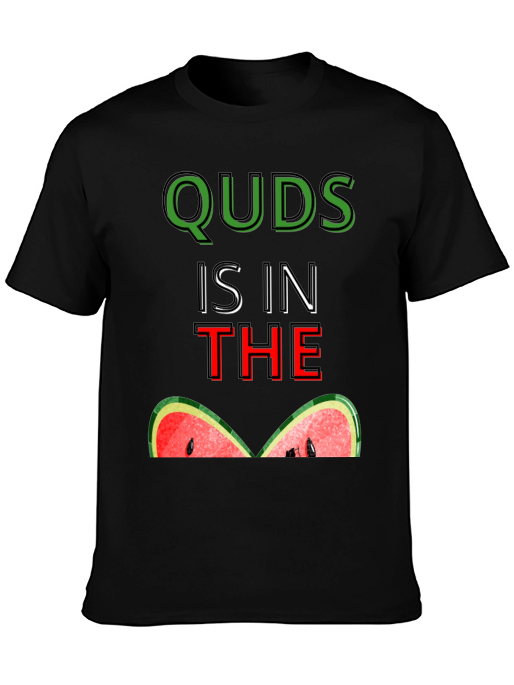 Quds is in the Watermelon T-Shirt