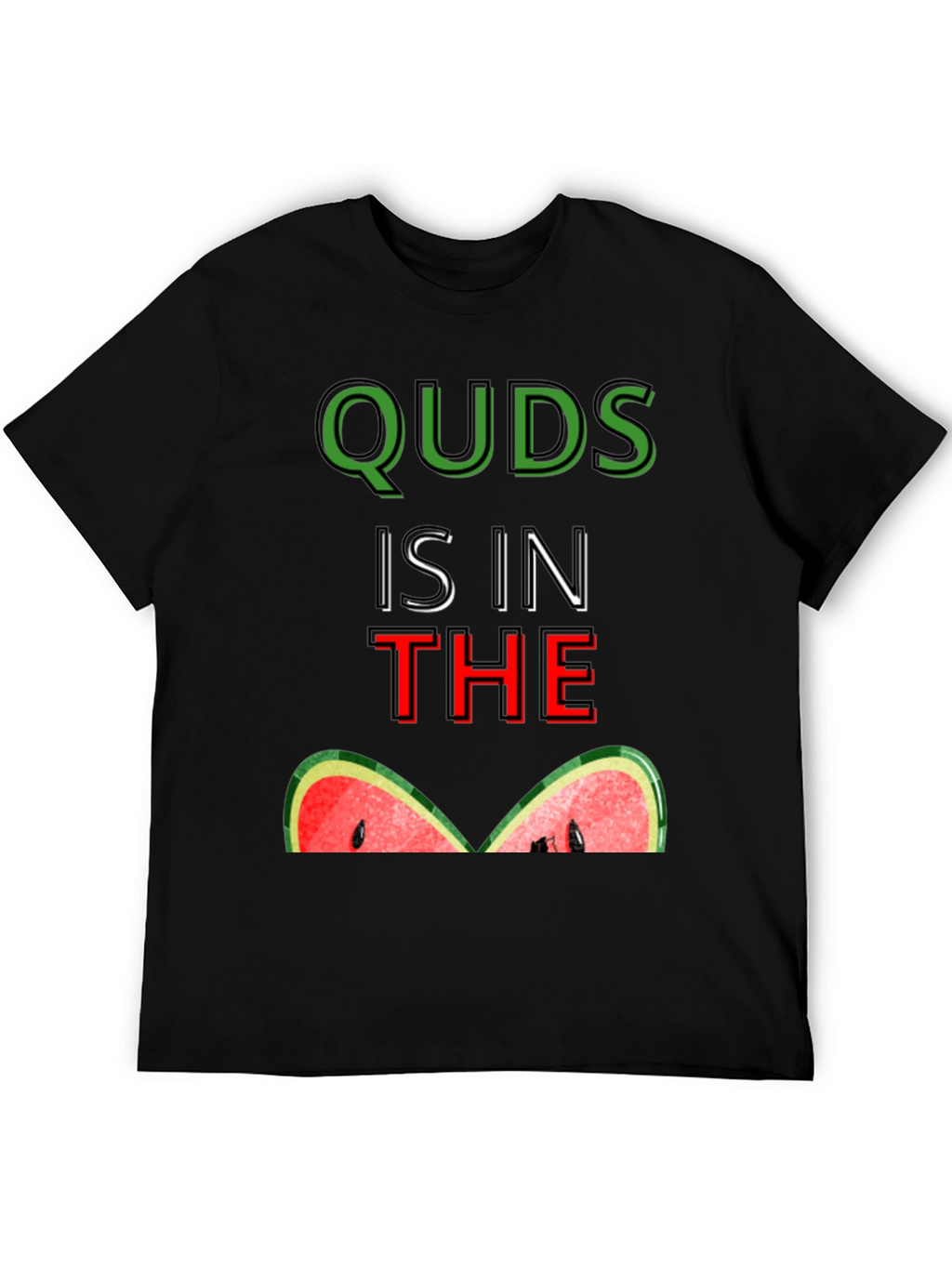 Quds is in the Watermelon T-Shirt