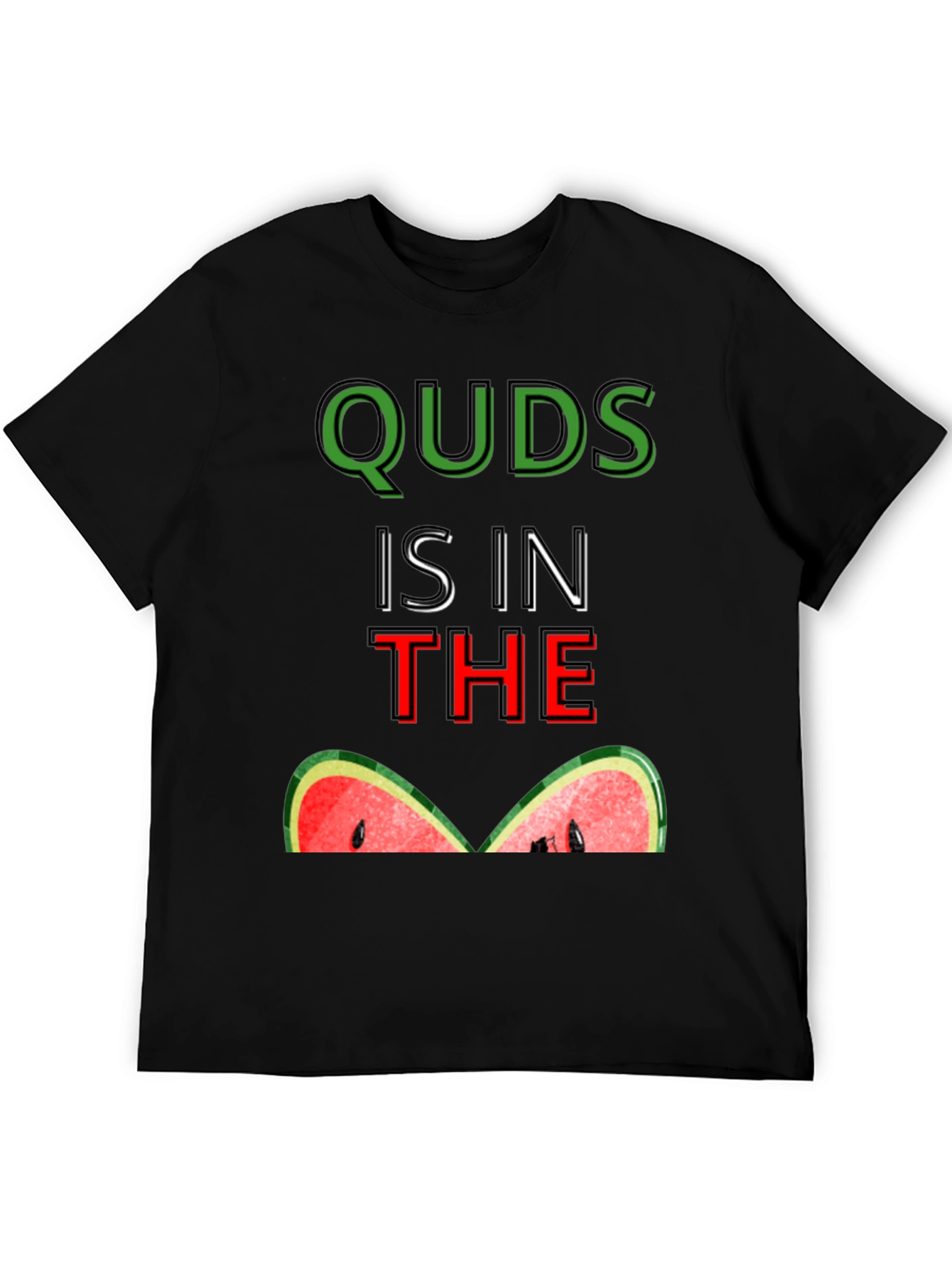 Quds is in the Watermelon T-Shirt