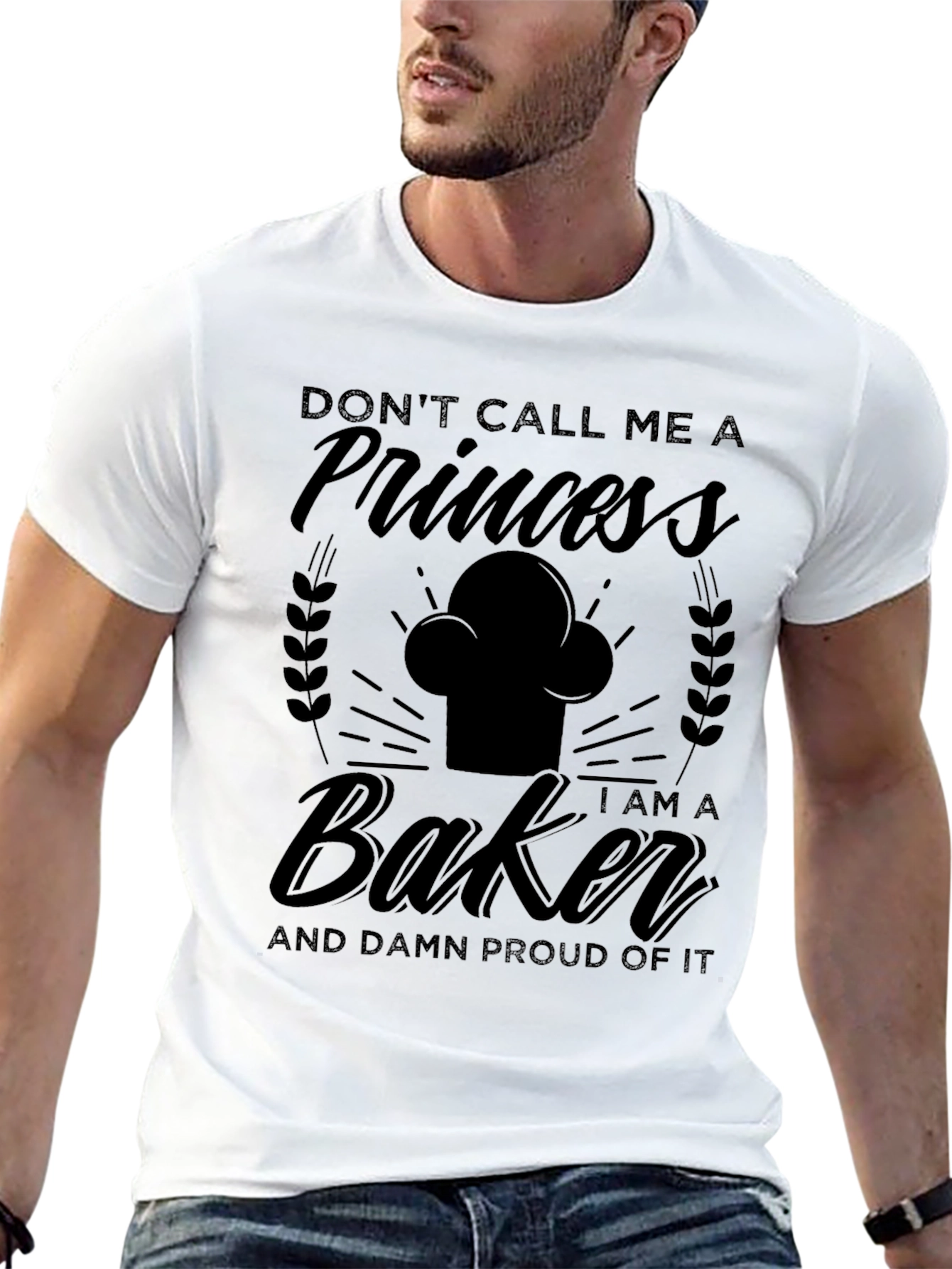 Dont Call Me A Princess Baker T-Shirt
