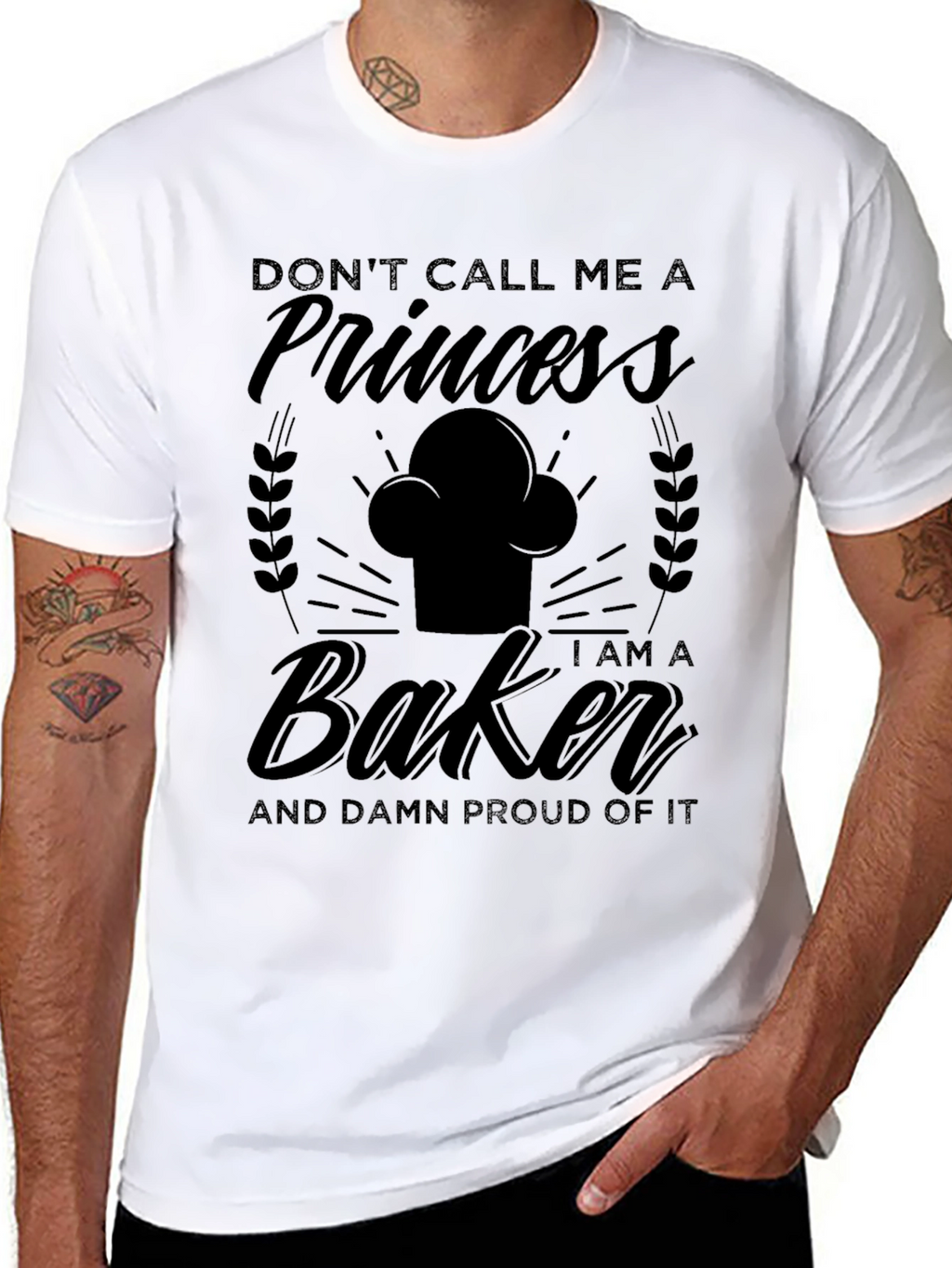 Dont Call Me A Princess Baker T-Shirt