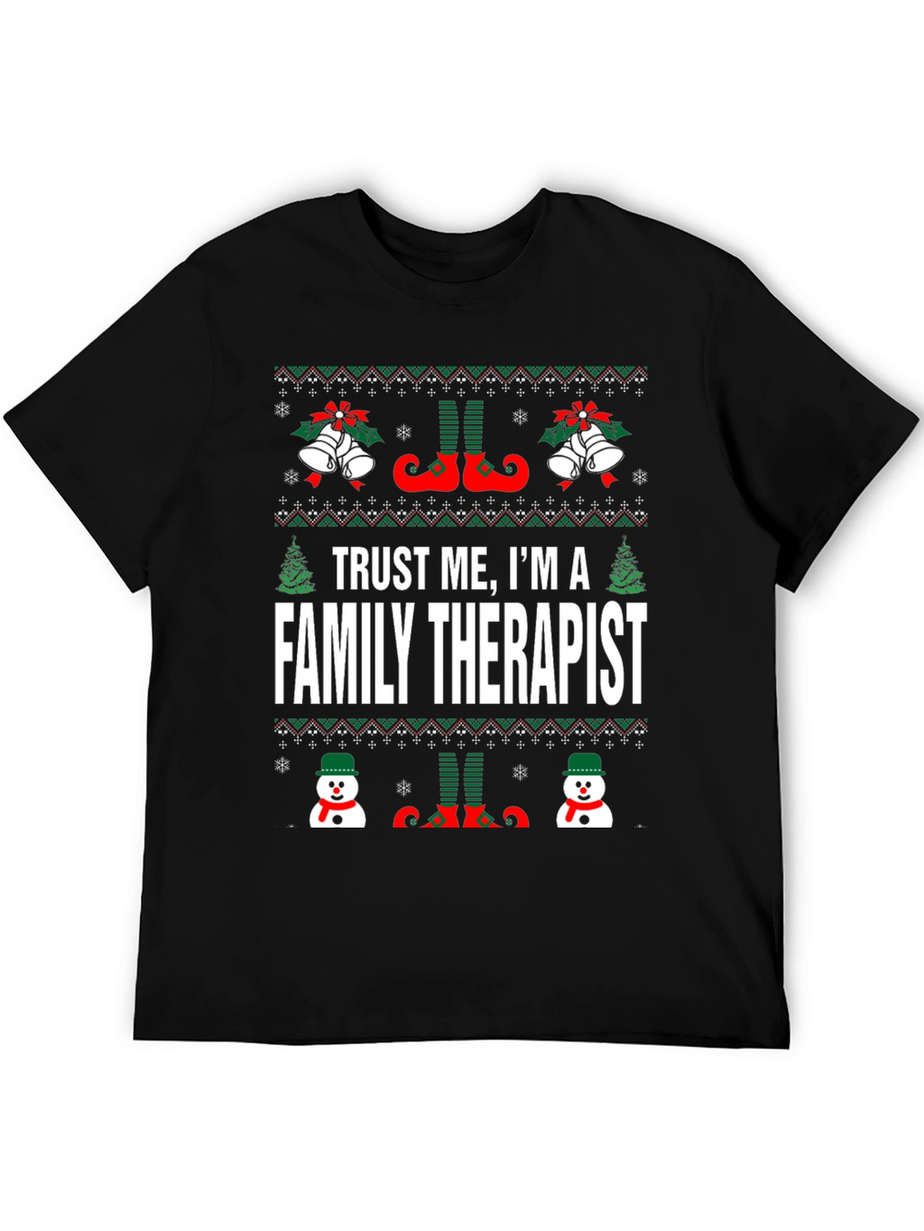 Trust Me Im a Family Therapist Christmas T-Shirt