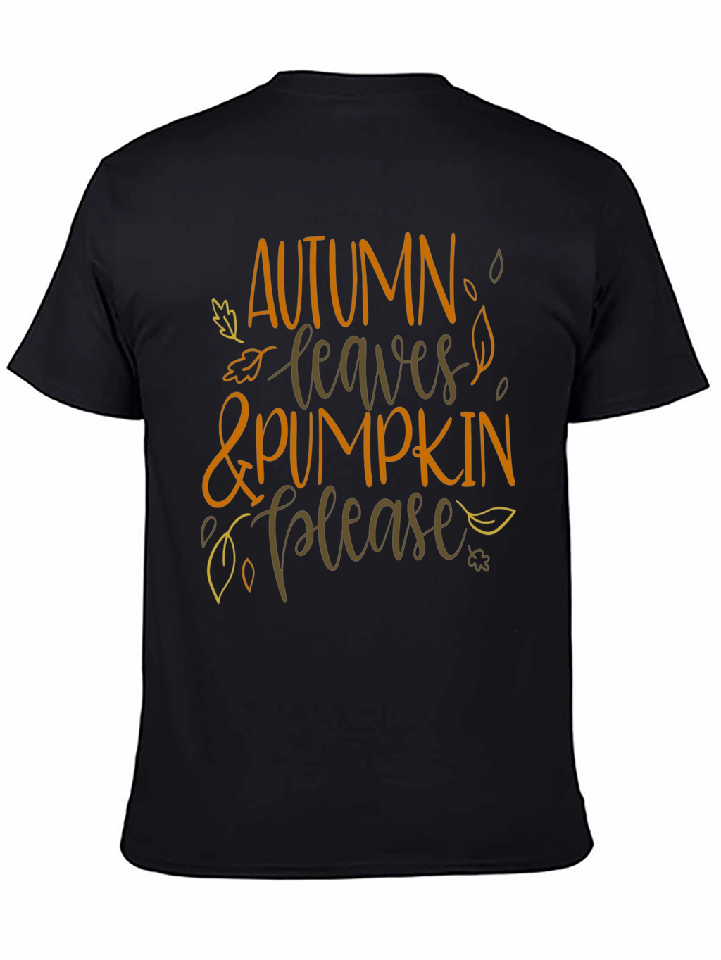 Autumn Leaves & Pumpkin Please T-Shirt