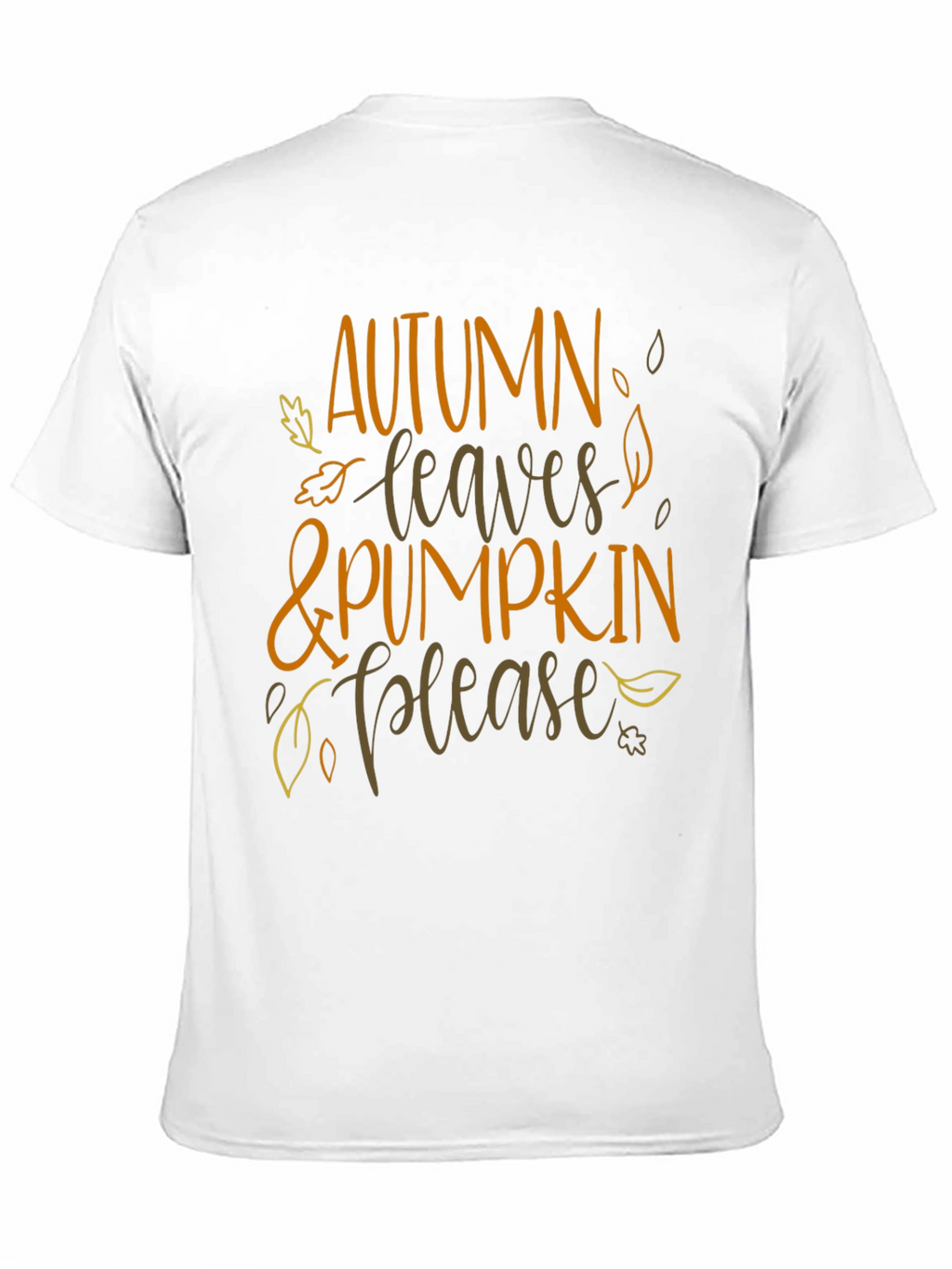 Autumn Leaves & Pumpkin Please T-Shirt