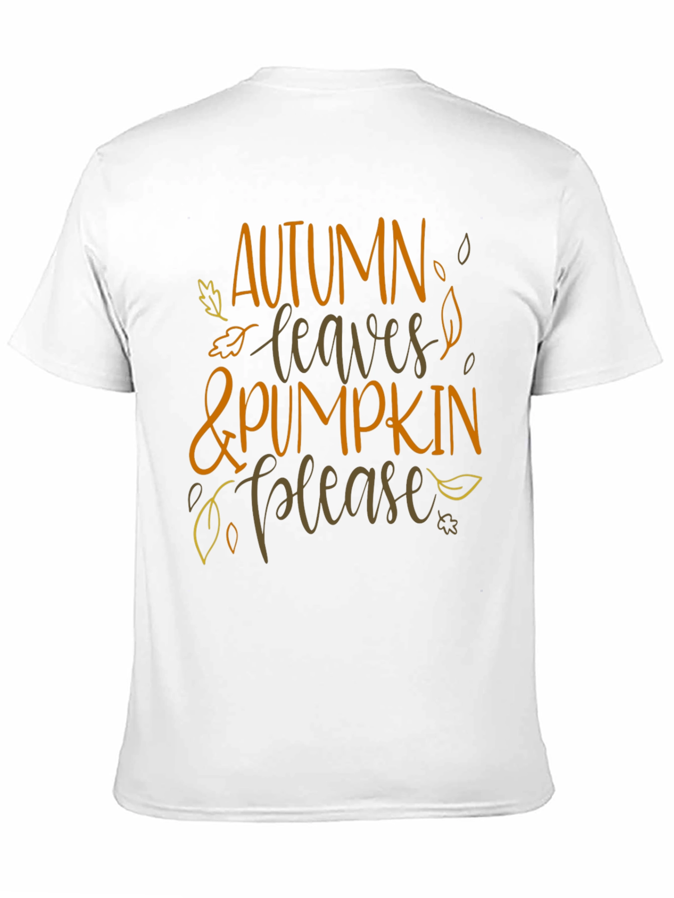 Autumn Leaves & Pumpkin Please T-Shirt