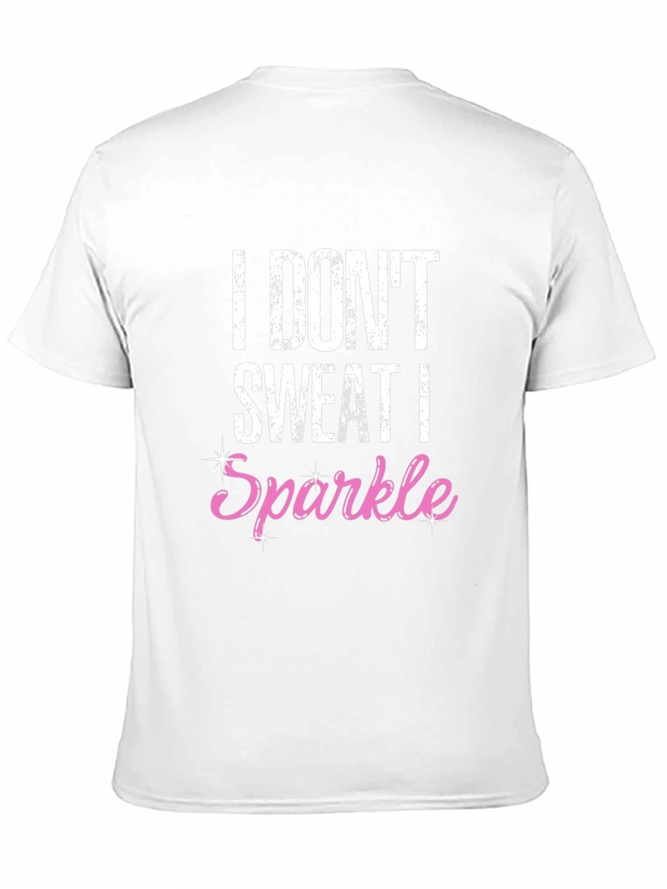 I Dont Sweat I Sparkle Black Graphic Tee