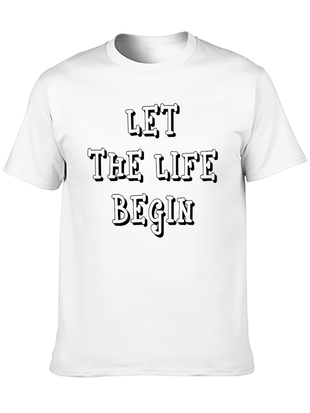 Let The Life Begin Graphic Tee - Black T-Shirt