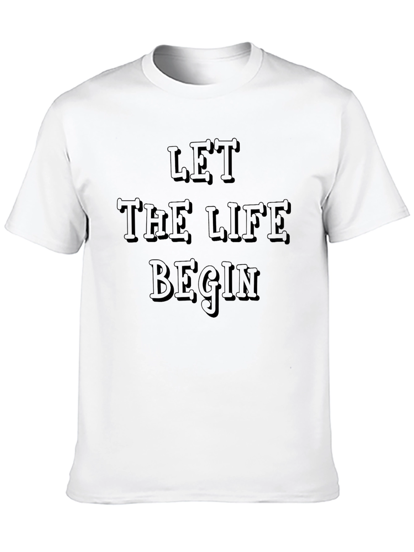 Let The Life Begin Graphic Tee - Black T-Shirt