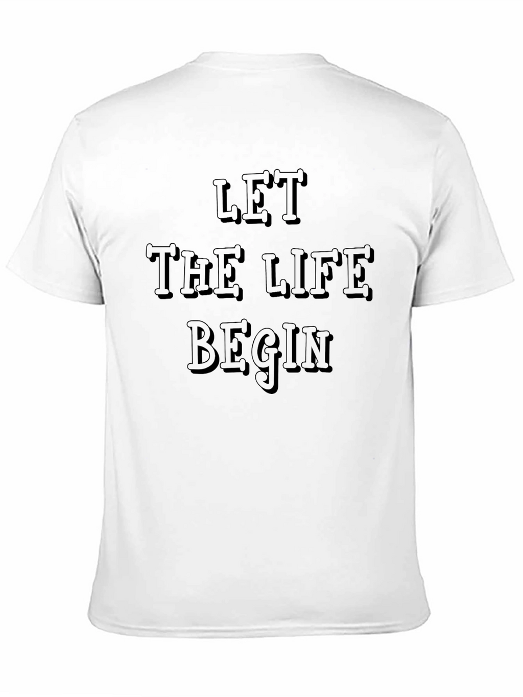 Let The Life Begin Graphic Tee - Black T-Shirt