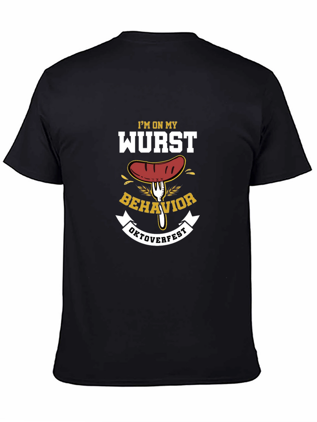 Wurst Behavior Oktoberfest T-Shirt