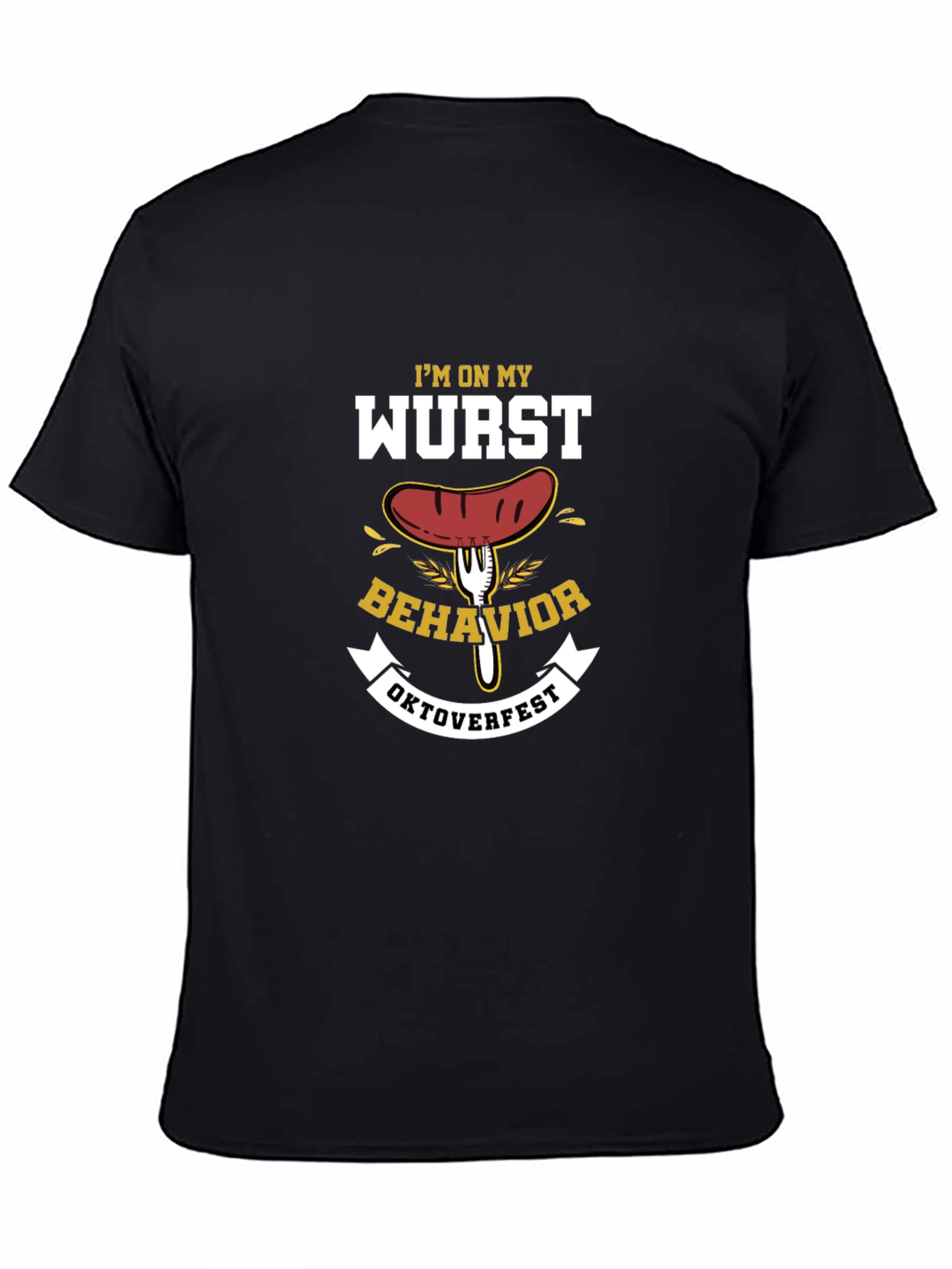 Wurst Behavior Oktoberfest T-Shirt
